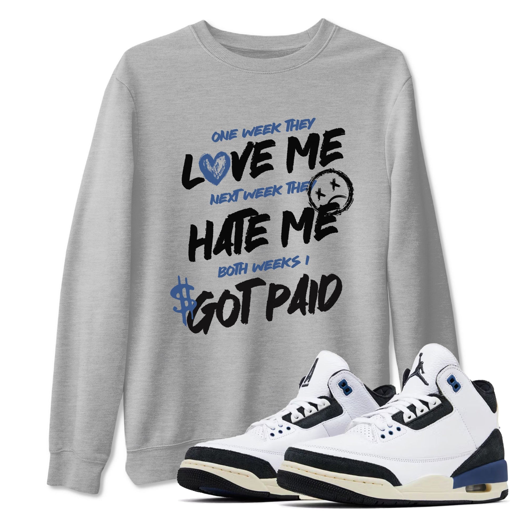 3s For The Love to match jordans I Got Paid sneaker match tees A Ma Maniere x Air Jordan 3 Diffused Blue match shoes to clothes SNRT Sneaker Tees unisex cotton Heather Grey 1 shirts