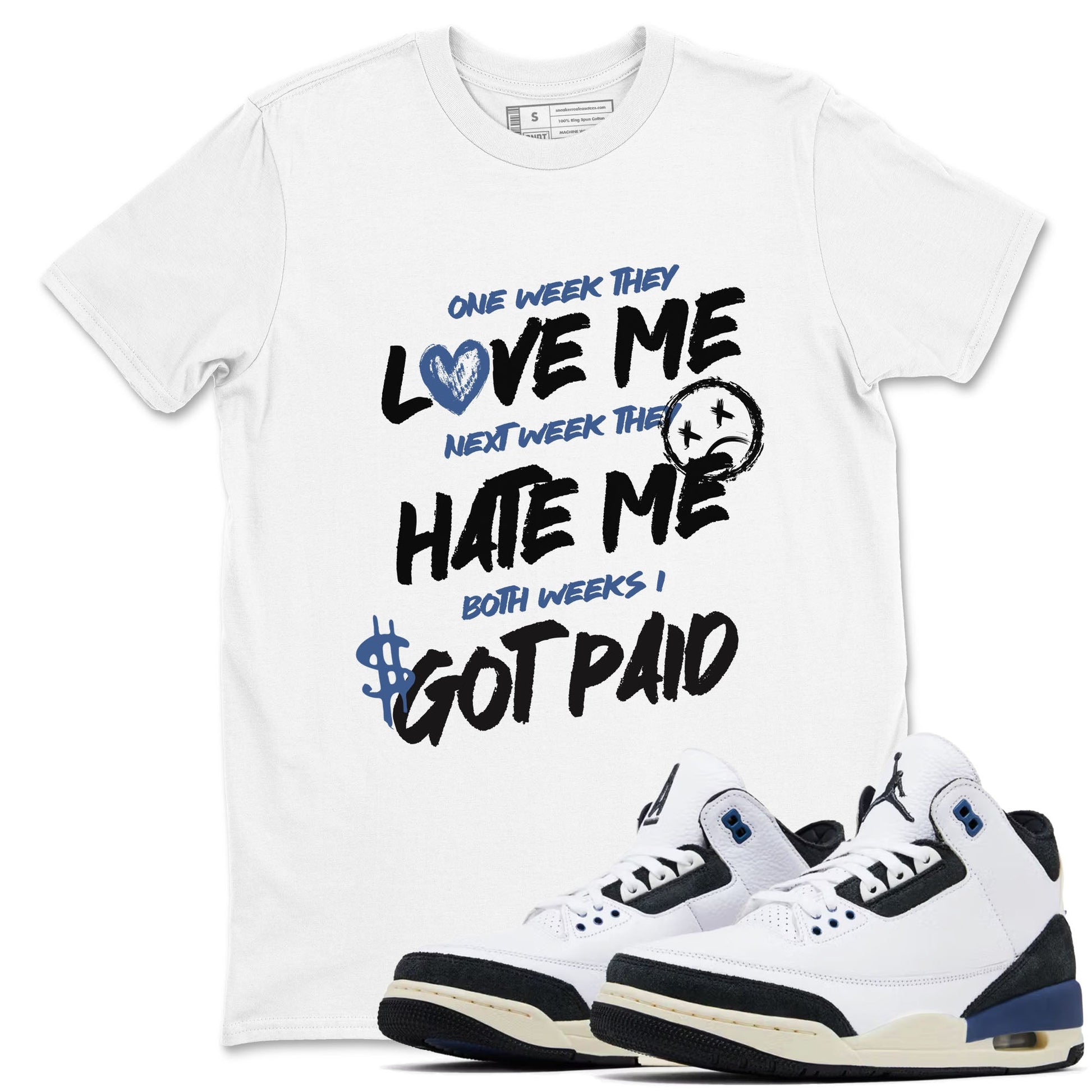 3s For The Love to match jordans I Got Paid sneaker match tees A Ma Maniere x Air Jordan 3 Diffused Blue match shoes to clothes SNRT Sneaker Tees unisex cotton White 1 shirts