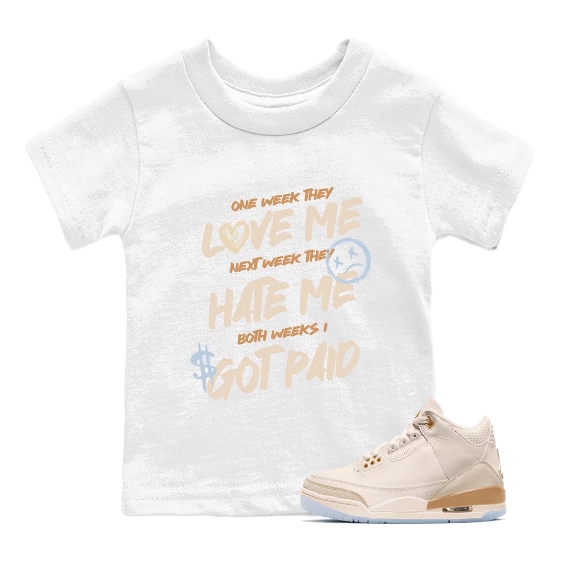 Sneaker match tees – Sneaker Tees To Match Air Jordan 3 Champagne and Oysters Shoes – I Got Paid Kids T-Shirt White 1