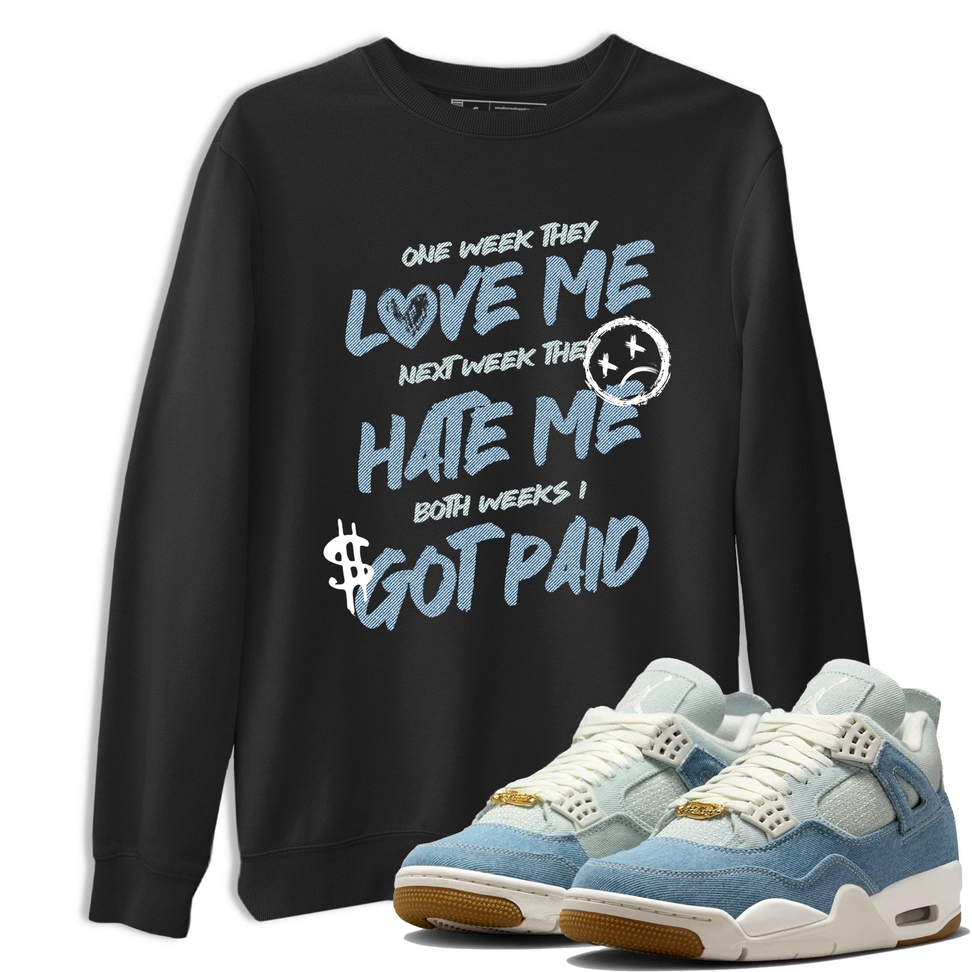 Sneaker match tees – Sneaker Tees To Match 4s Worn Blue Air Jordan 4 Denim Shoes – I Got Paid Tee Black 1