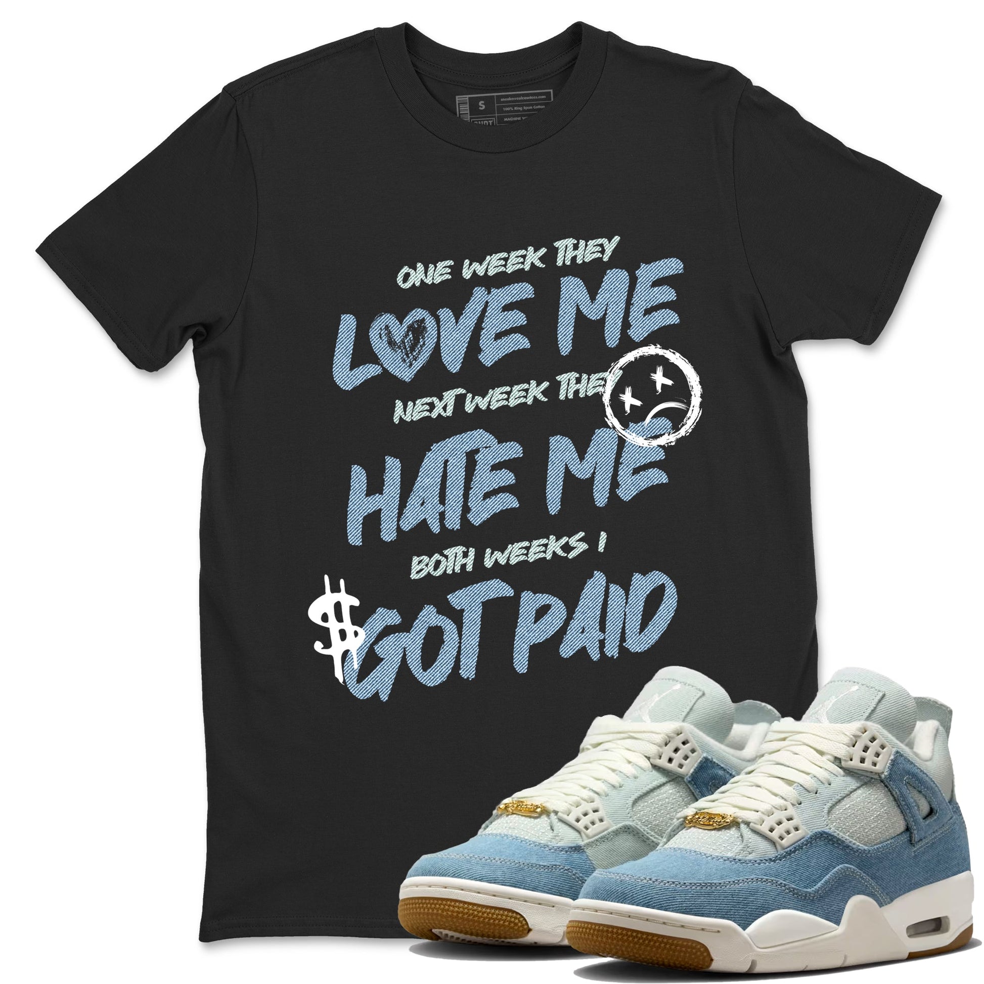 Sneaker match tees – Sneaker Tees To Match 4s Worn Blue Air Jordan 4 Denim Shoes – I Got Paid Tee Black 1