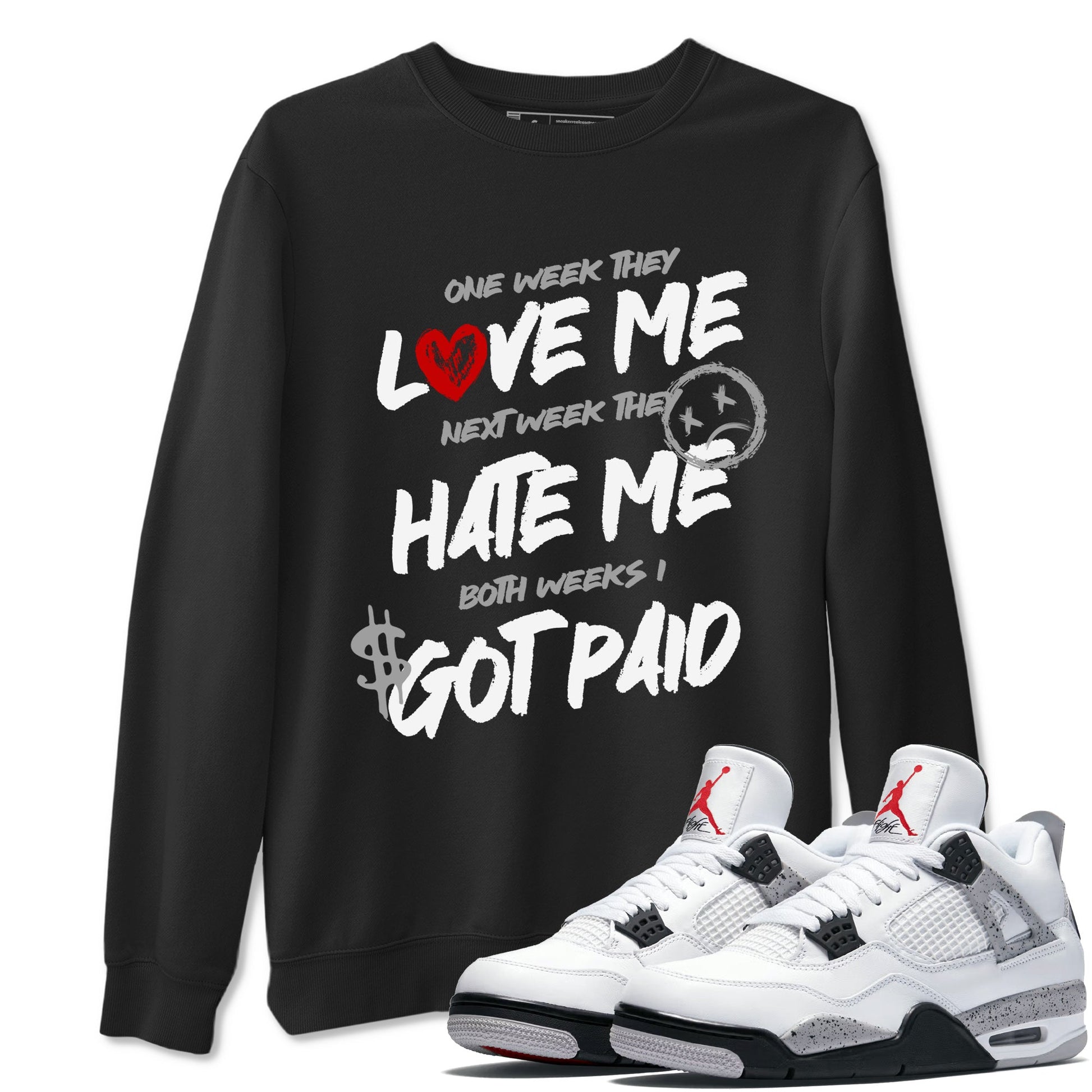 I Got Paid sneaker match t-shirt styled to complete your fit with the Air Jordan 4 White Cement sneakers, shown in Black 1.