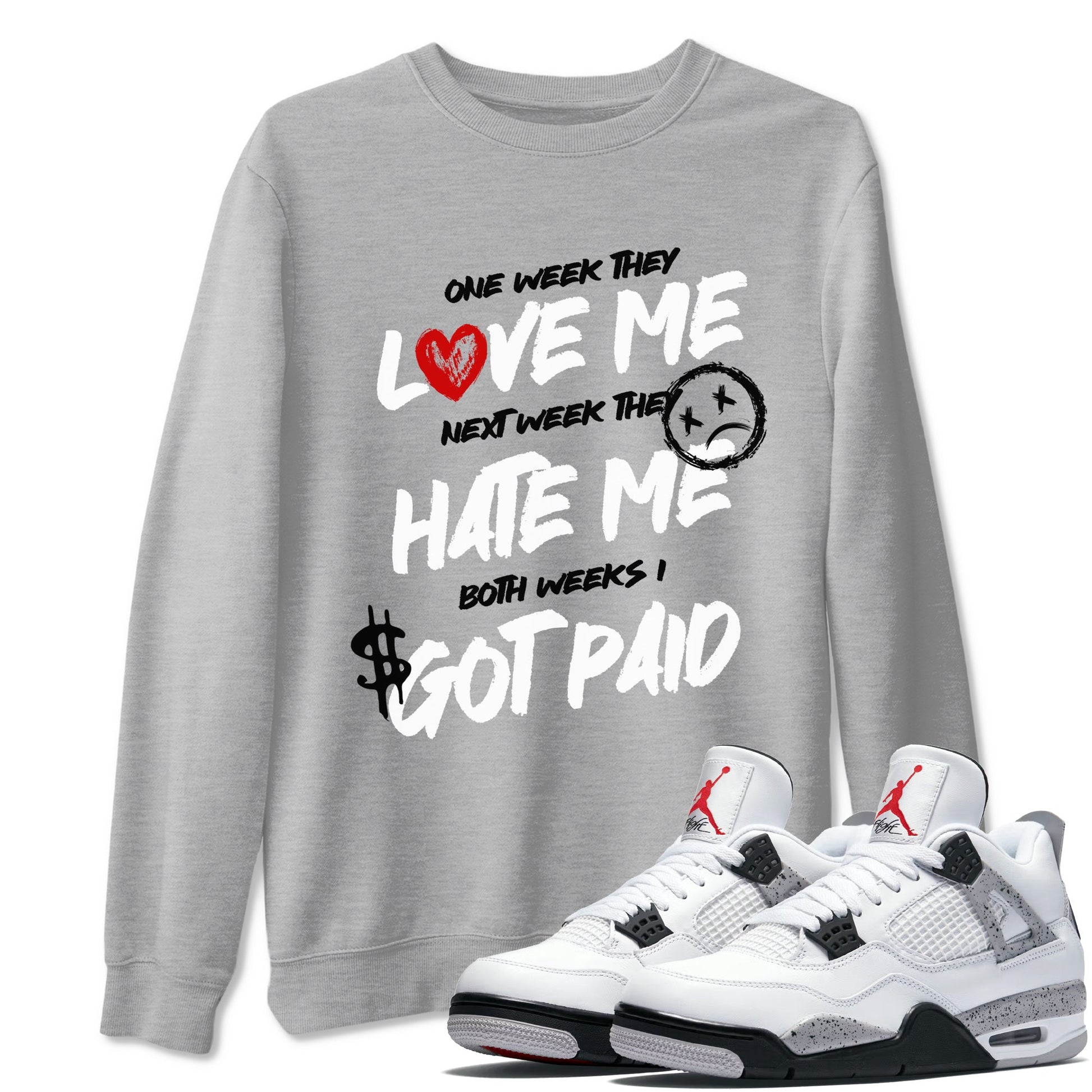 I Got Paid sneaker match t-shirt styled to complete your fit with the Air Jordan 4 White Cement sneakers, shown in Heather Grey 1.