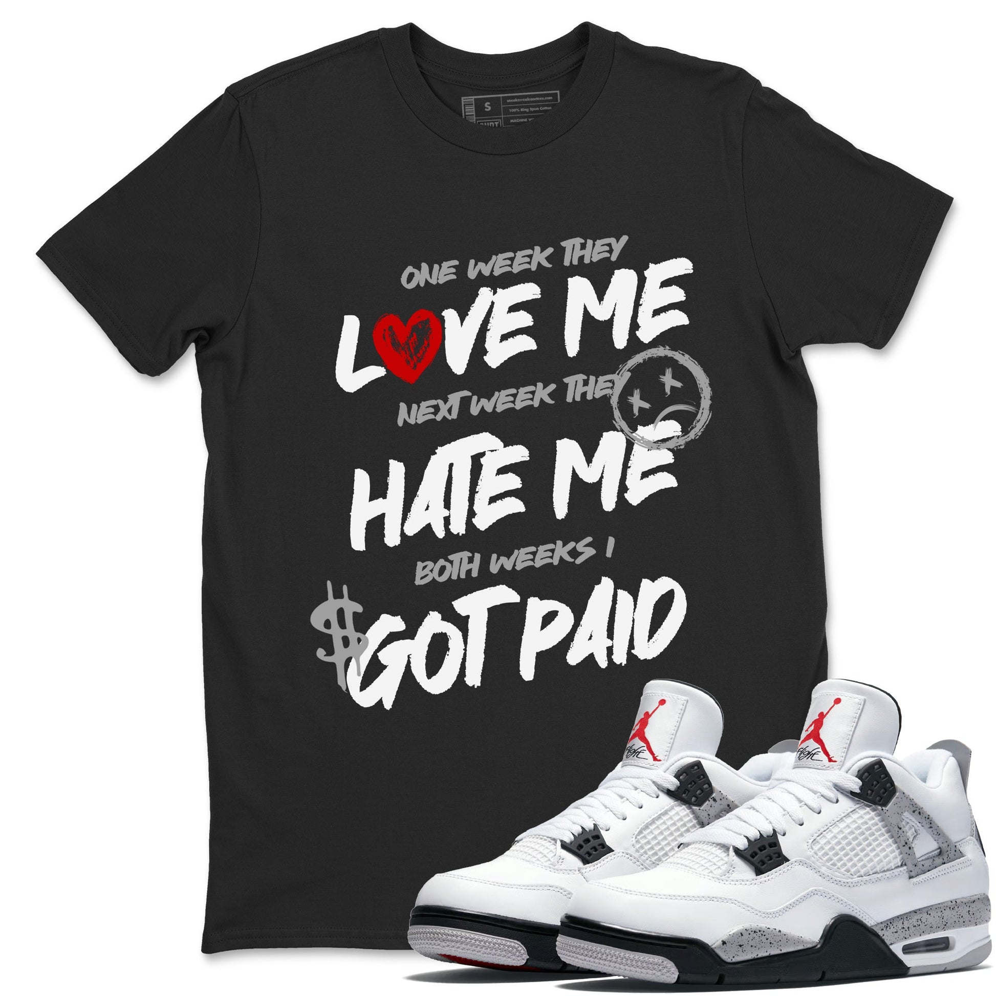 I Got Paid sneaker match t-shirt styled to complete your fit with the Air Jordan 4 White Cement sneakers, shown in Black 1.