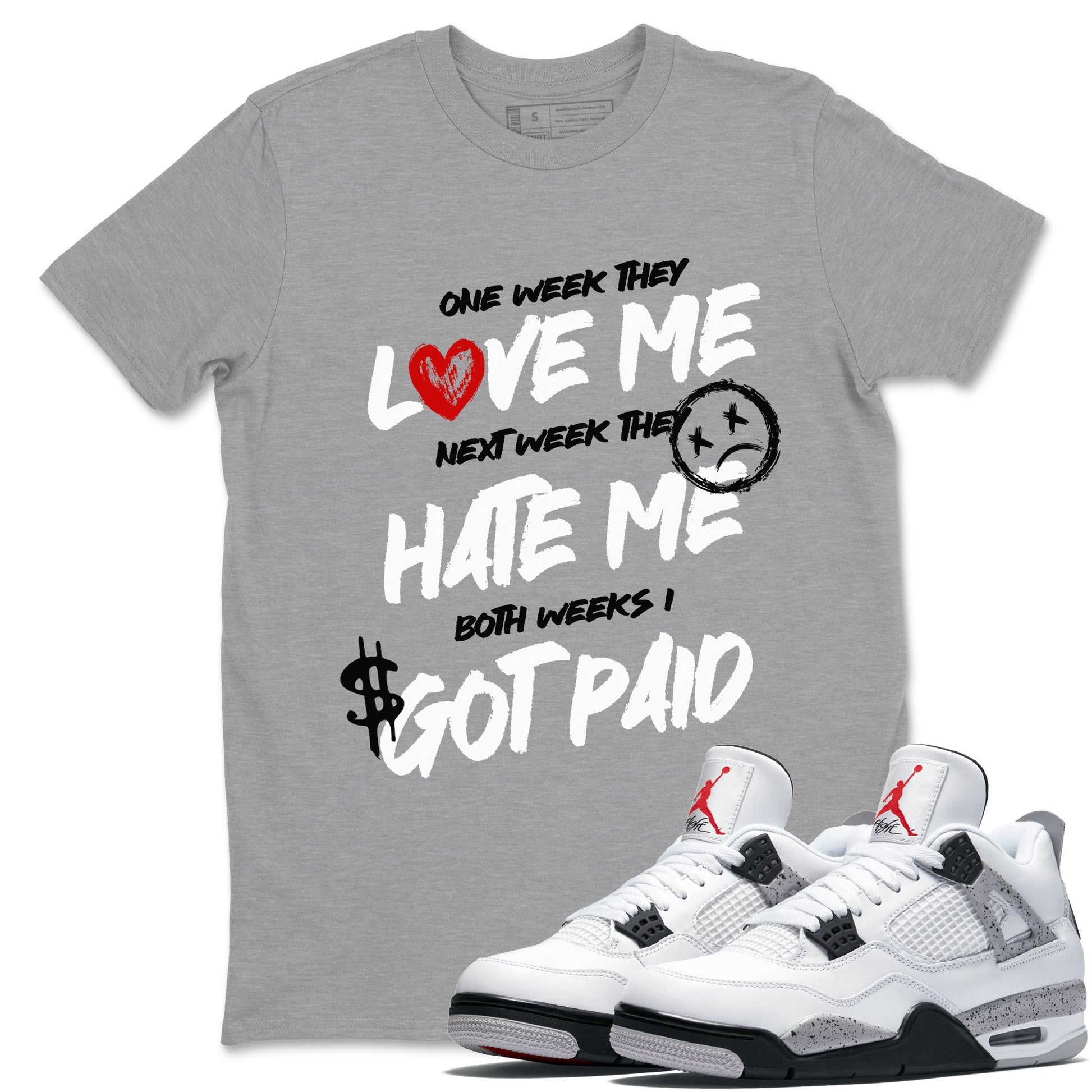 I Got Paid sneaker match t-shirt styled to complete your fit with the Air Jordan 4 White Cement sneakers, shown in Heather Grey 1.