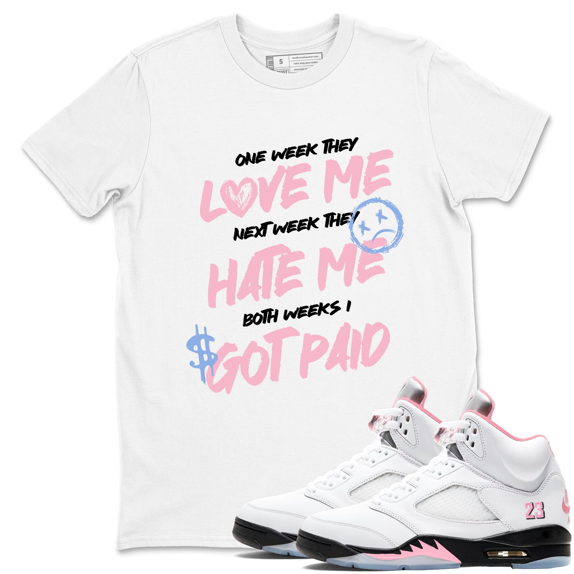 Sneaker match tees – Sneaker Tees To Match Air Jordan 5 Medium Soft Pink Shoes – I Got Paid Tee White 1