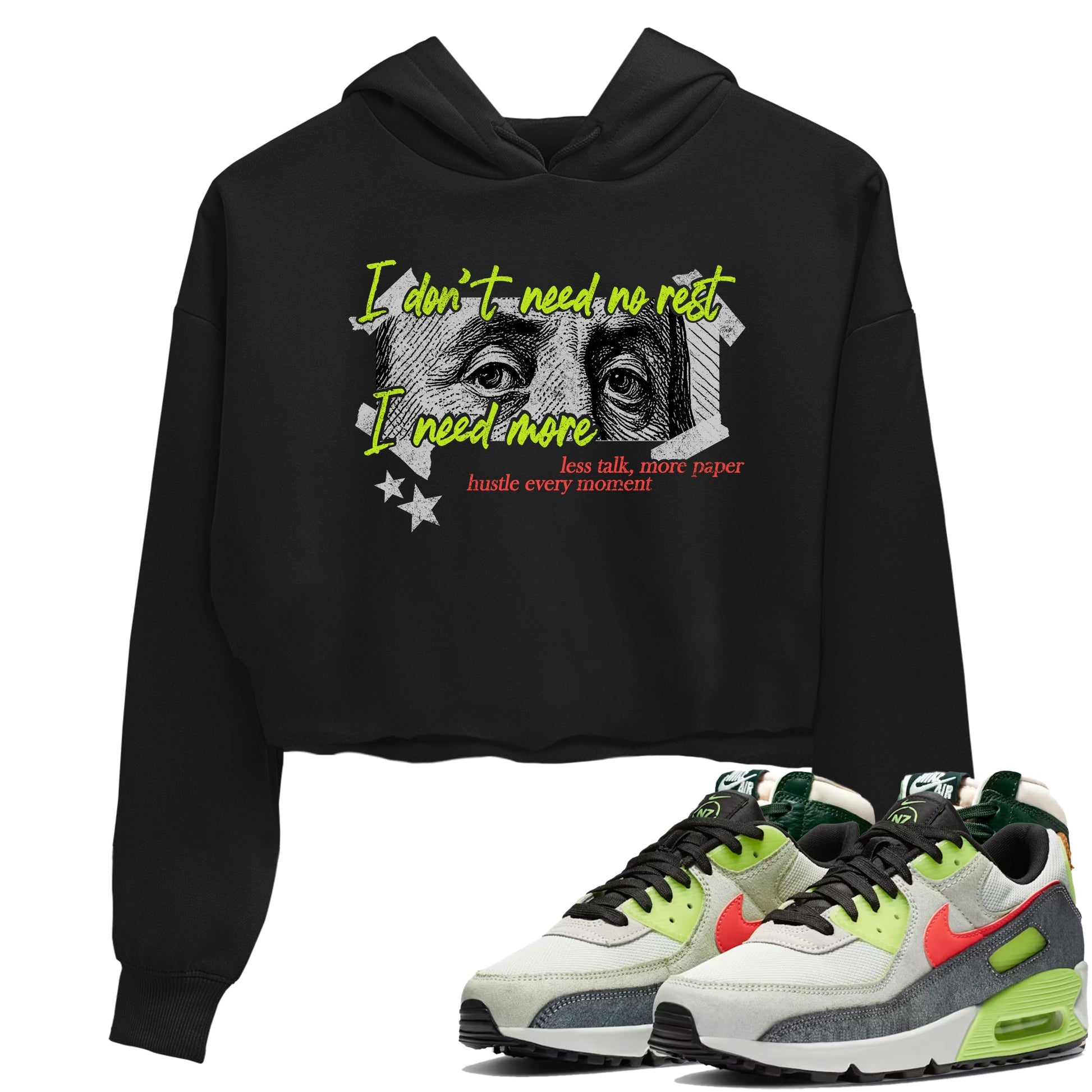 Sneaker Threads – Sneaker Tees To Match Air Max 90 Spruce Aura and Ghost Green – I Need More Crop Tee Black 1. Perfect for Jordan releases 2025 colorways.