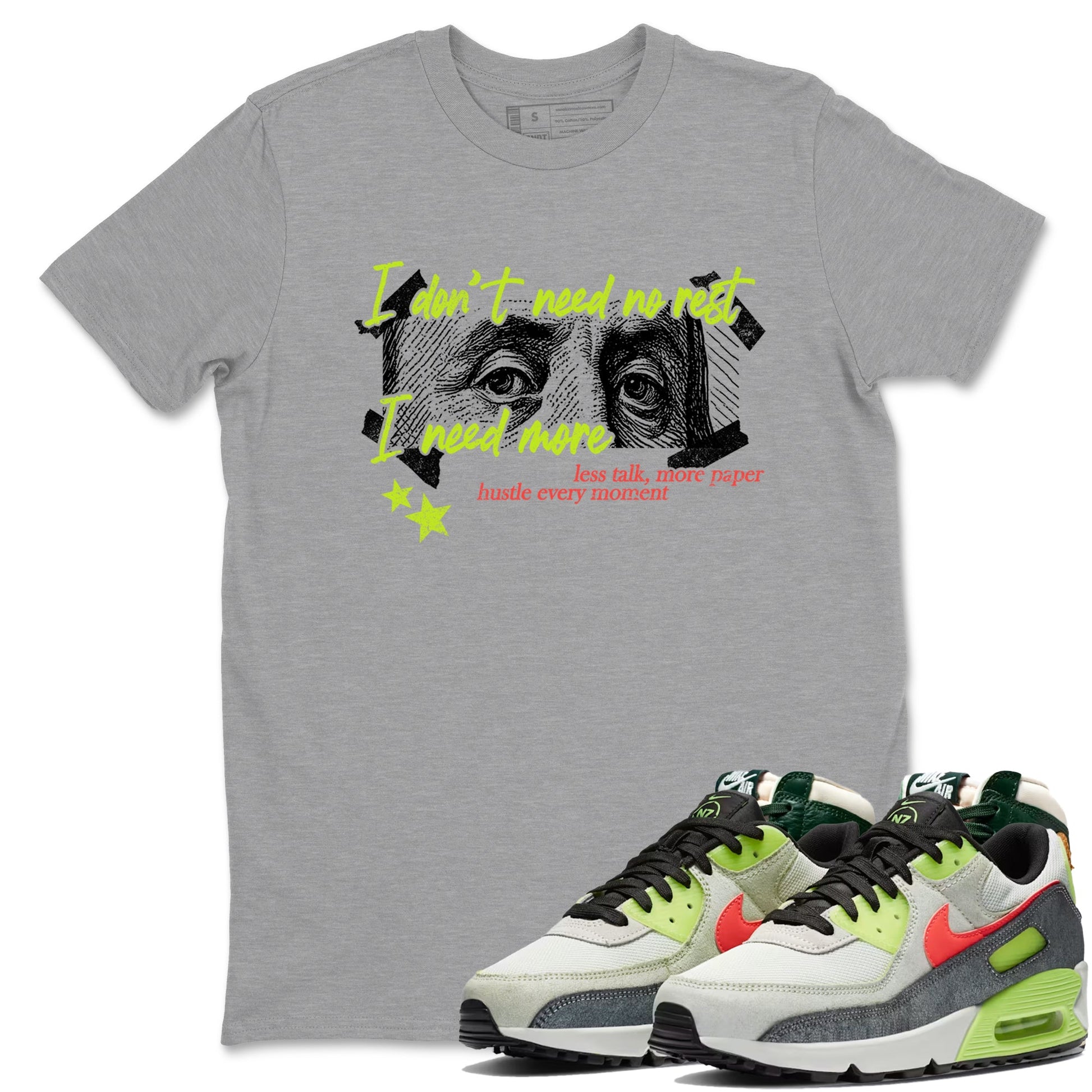 Sneaker Threads – Sneaker Tees To Match Air Max 90 Spruce Aura and Ghost Green – I Need More Graphic Tee Heather Grey 1. Perfect for Jordan releases 2025 colorways.