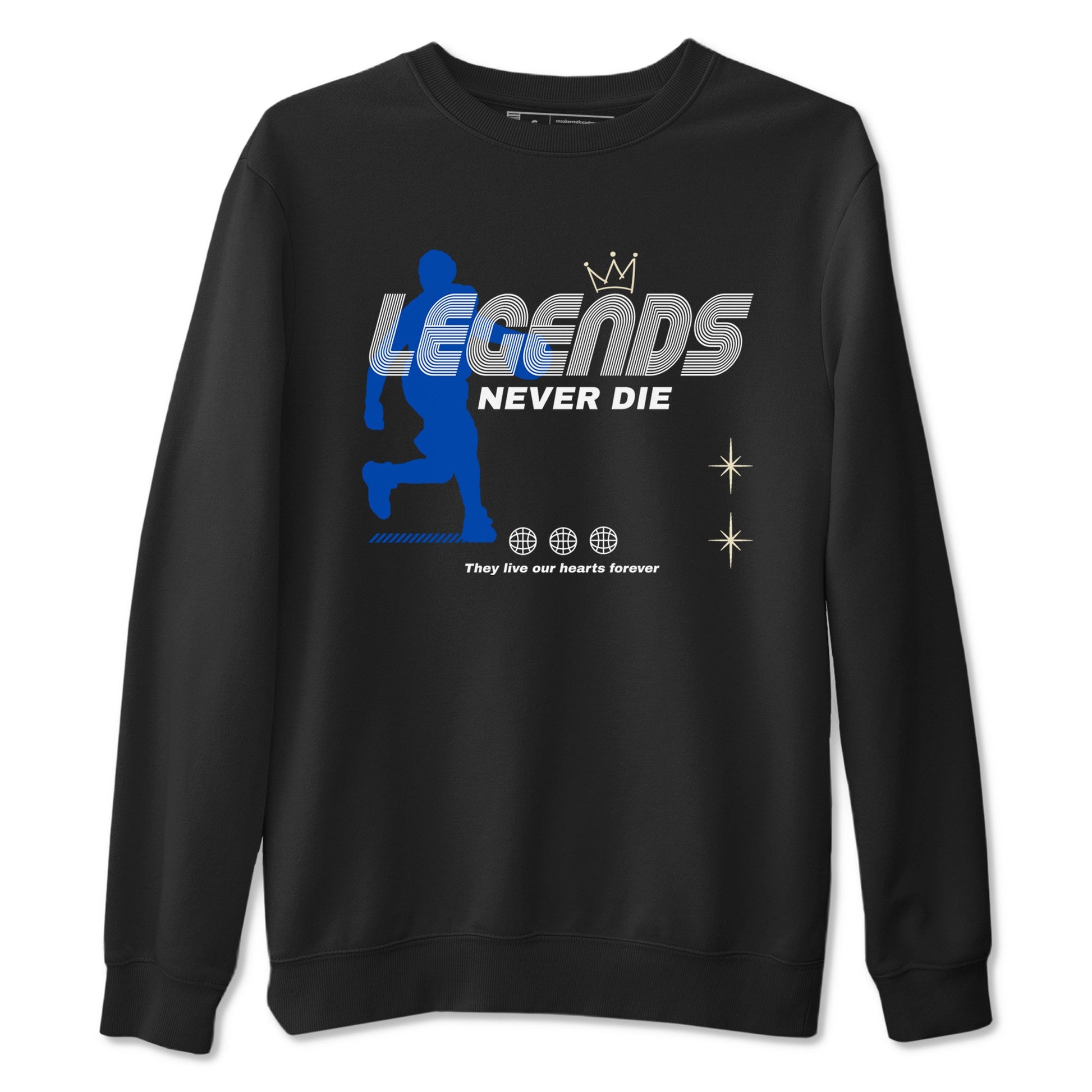 1s Game Royal shirts to match jordans Legends Never Die sneaker match tees Air Jordan 1 Retro Low OG Game Royal match shoes to clothes SNRT Sneaker Tees unisex cotton Black 2 shirts