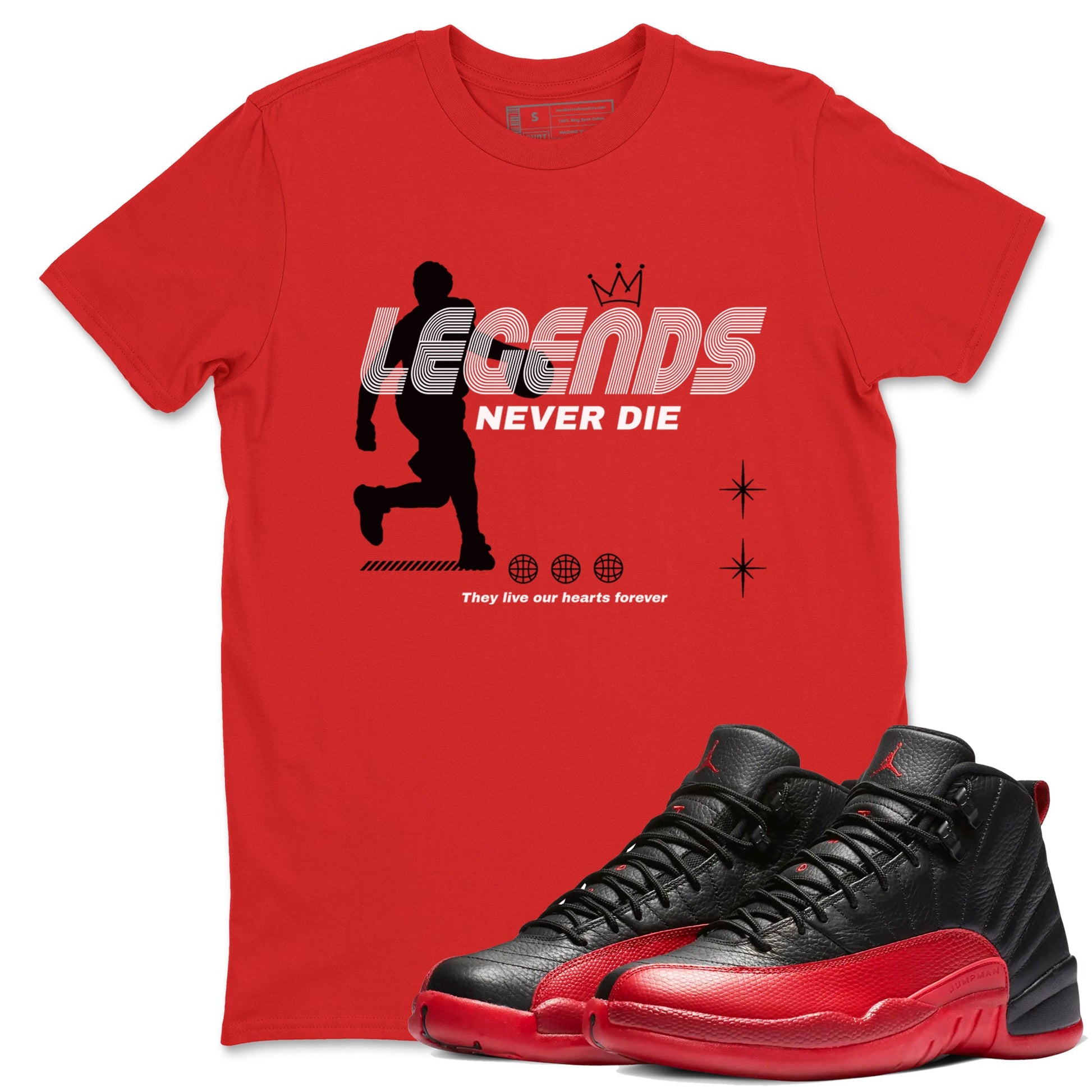 12s Flu Game shirts to match jordans Legends Never Die best t shirts to wear with jordans Air Jordan 12 Retro Flu Black and Varsity Red match shoes to clothes SNRT Sneaker Tees unisex cotton Red 1 shirts