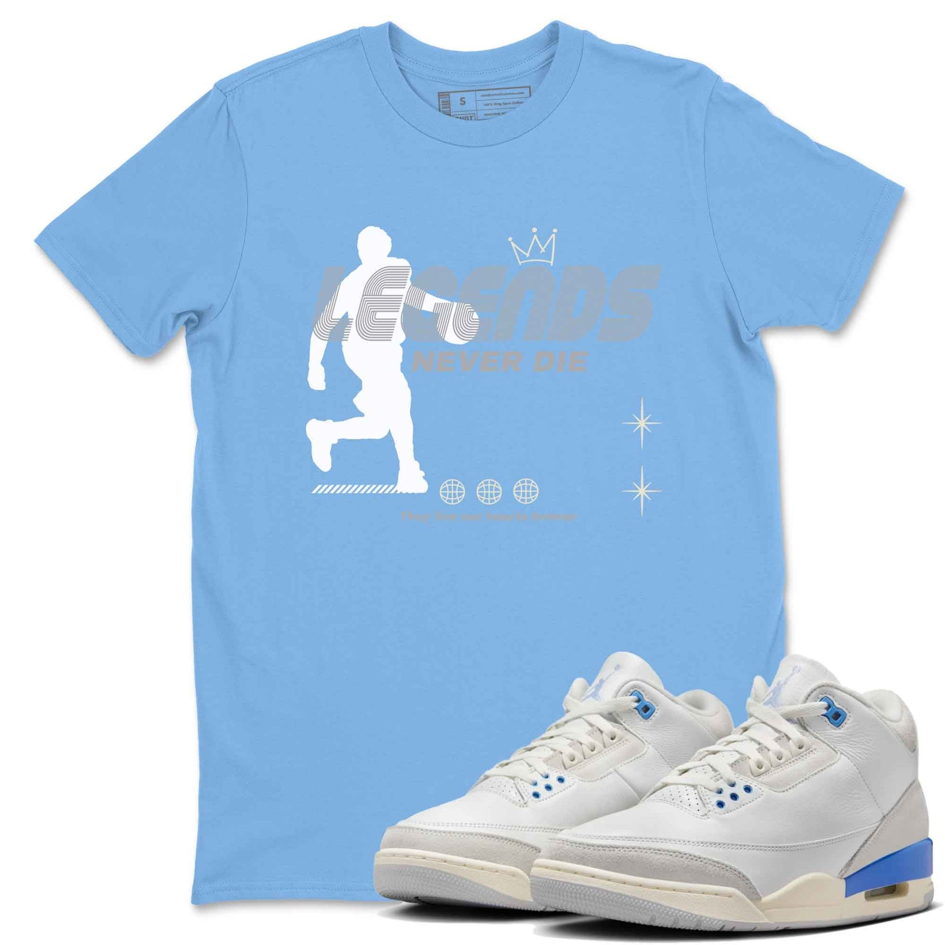 3s Lucky Shorts shirts to match jordans Legends Never Die best t shirts to wear with jordans Air Jordan 3 Lucky Shorts match shoes to clothes SNRT Sneaker Tees unisex cotton Carolina Blue 1 shirts