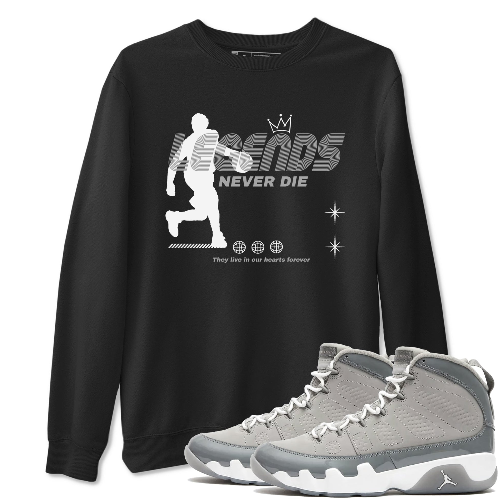 9s Cool Grey shirts to match jordans Legends Never Die sneaker match tees Air Jordan 9 Retro Cool Grey match shoes to clothes SNRT Sneaker Tees unisex cotton Black 1 shirts
