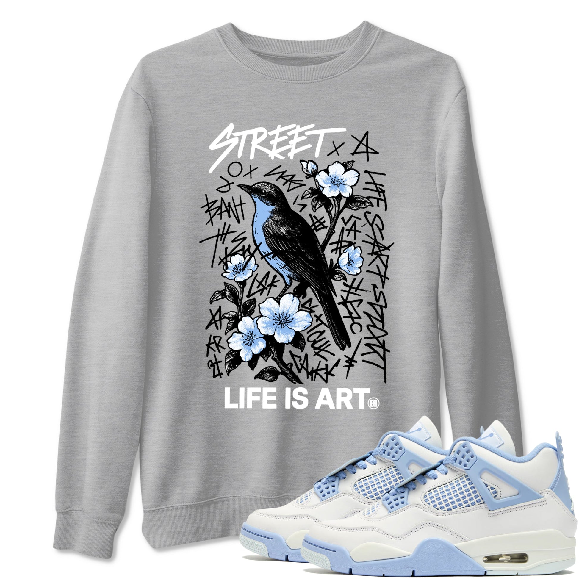 Air Jordan 4 Forget Me Not t-shirts to match jordans Life Is Art sneaker match tees 4s blue graphic tee for sneakerheads SNRT Sneaker Tees unisex cotton Heather Grey 1 shirts