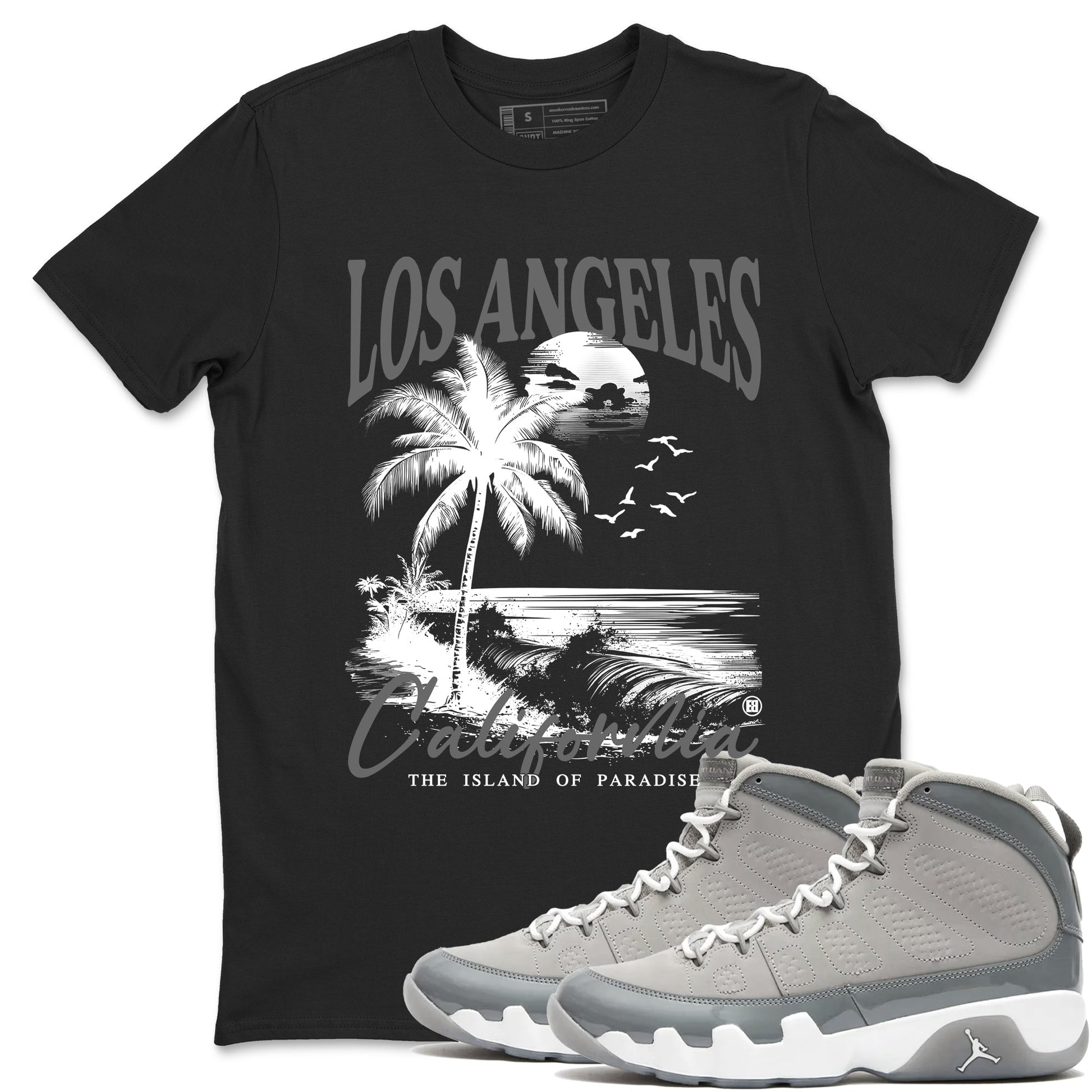 9s Cool Grey shirts to match jordans Los Angeles California best t shirts to wear with jordans AJ 9 Retro Cool Grey match shoes to clothes SNRT Sneaker Tees unisex cotton Black 1 shirts