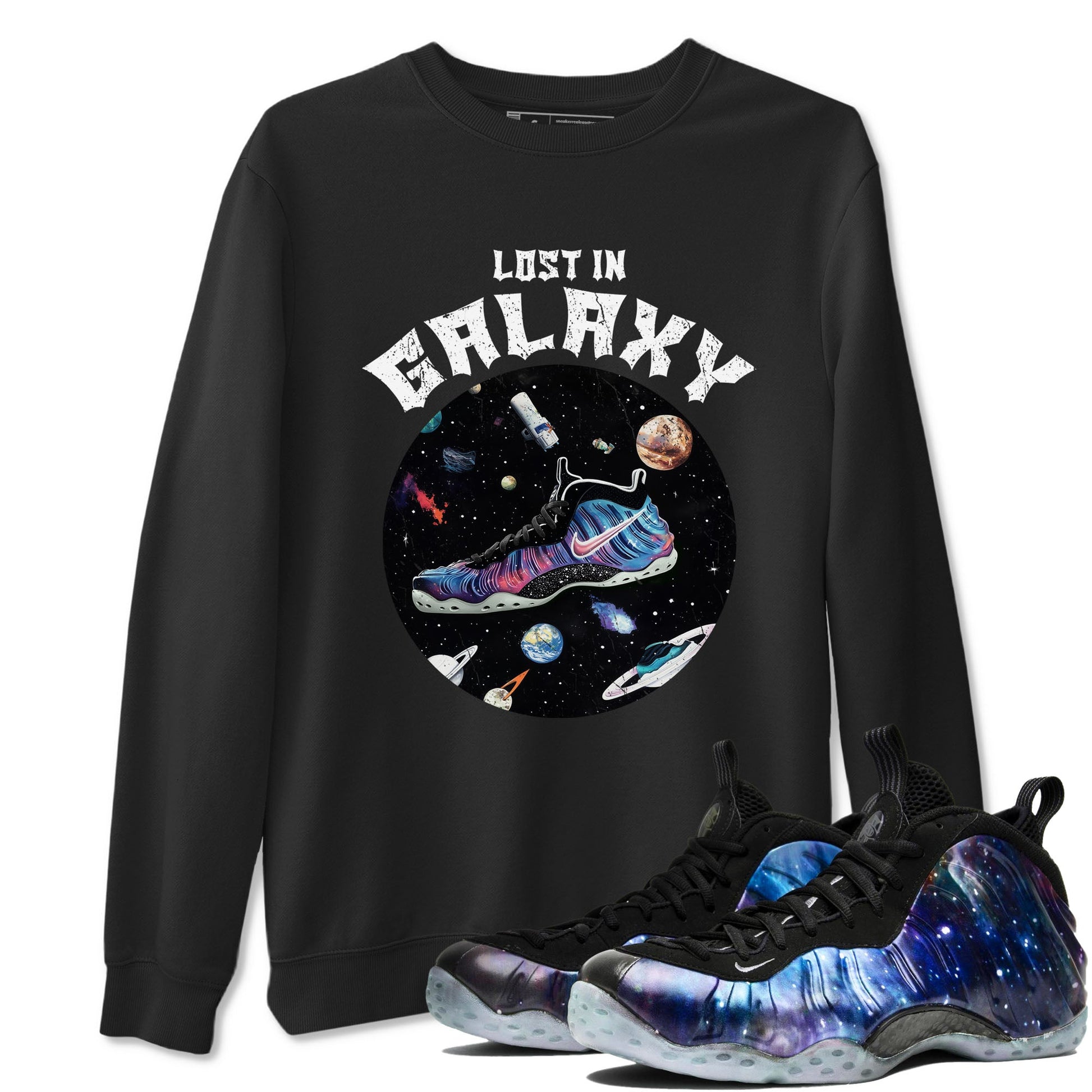 Foams One Galaxy shirts to match jordans Lost In Galaxy best t shirts to wear with jordans Air Foamposite One Galaxy match shoes to clothes SNRT Sneaker Tees unisex cotton Black 1 shirts