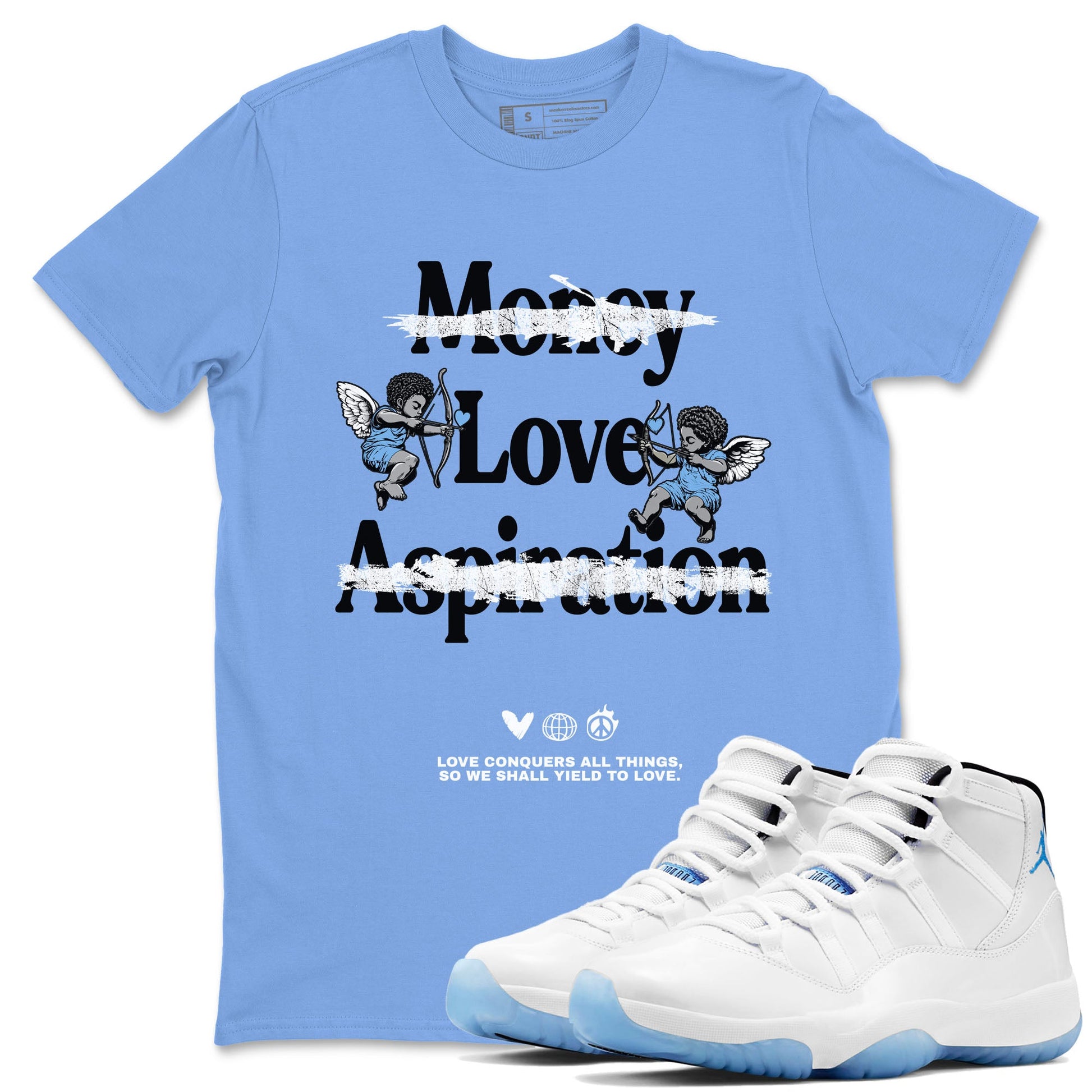 11s Legend Blue shirts to match jordans Love Conquers All Things best t shirts to wear with jordans Air Jordan 11 Retro Legend Blue match shoes to clothes SNRT Sneaker Tees unisex cotton Carolina Blue 1 shirts