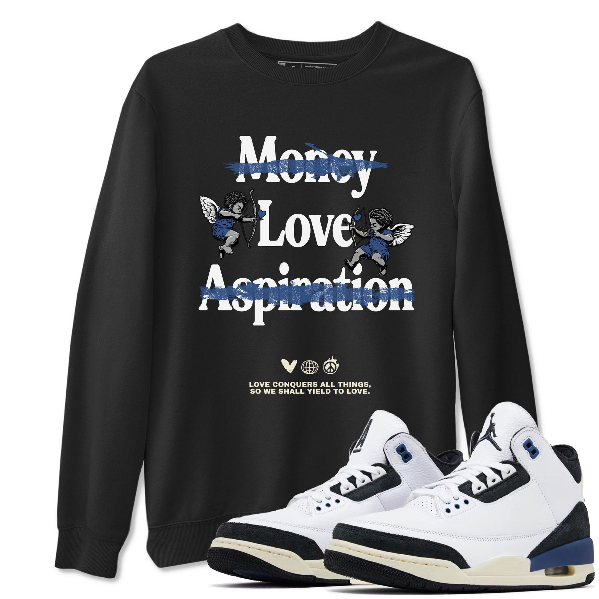 3s For The Love to match jordans Love Conquers All Things best t shirts to wear with jordans A Ma Maniere x Air Jordan 3 Diffused Blue match shoes to clothes SNRT Sneaker Tees unisex cotton Black 1 shirts
