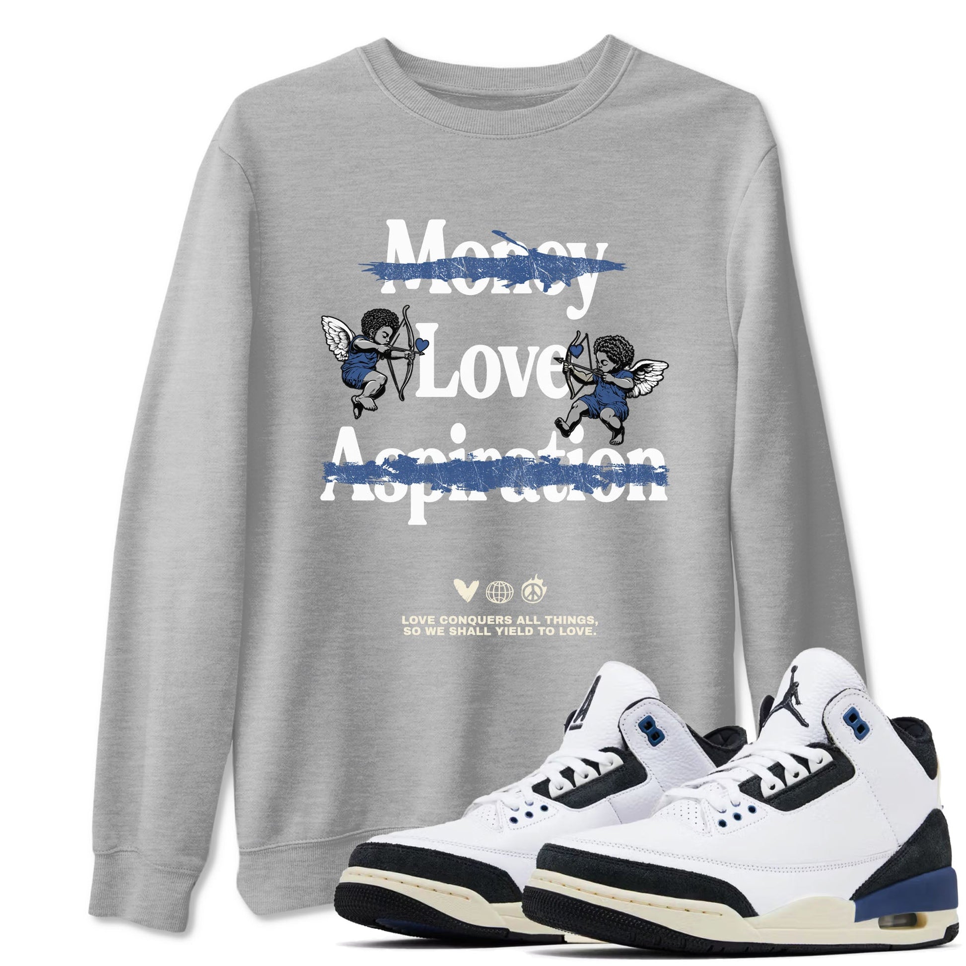 3s For The Love to match jordans Love Conquers All Things best t shirts to wear with jordans A Ma Maniere x Air Jordan 3 Diffused Blue match shoes to clothes SNRT Sneaker Tees unisex cotton Heather Grey 1 shirts