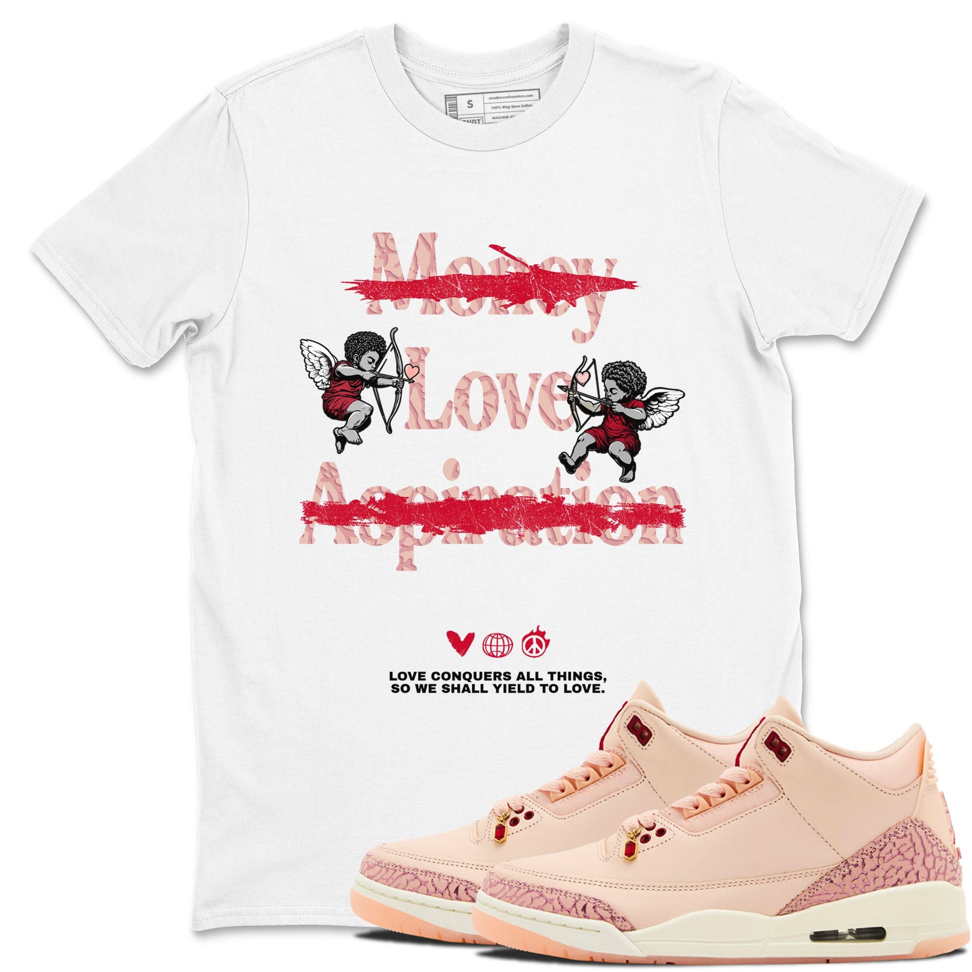 3s Valentines Day shirts to match jordans Love Conquers All Things best t shirts to wear with jordans Air Jordan 3 Valentines Day match shoes to clothes SNRT Sneaker Tees unisex cotton White 1 shirts