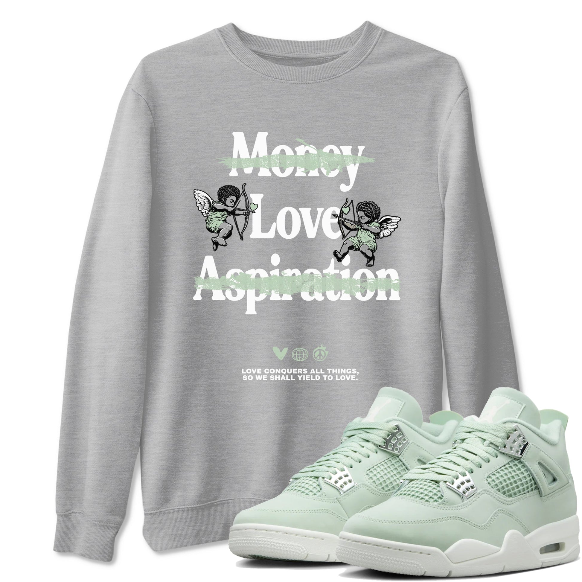 4s Abundance shirts to match jordans Love Conquers All Things sneaker match tees Air Jordan 4 Seafoam match shoes to clothes SNRT Sneaker Tees unisex cotton Heather Grey 1 shirts