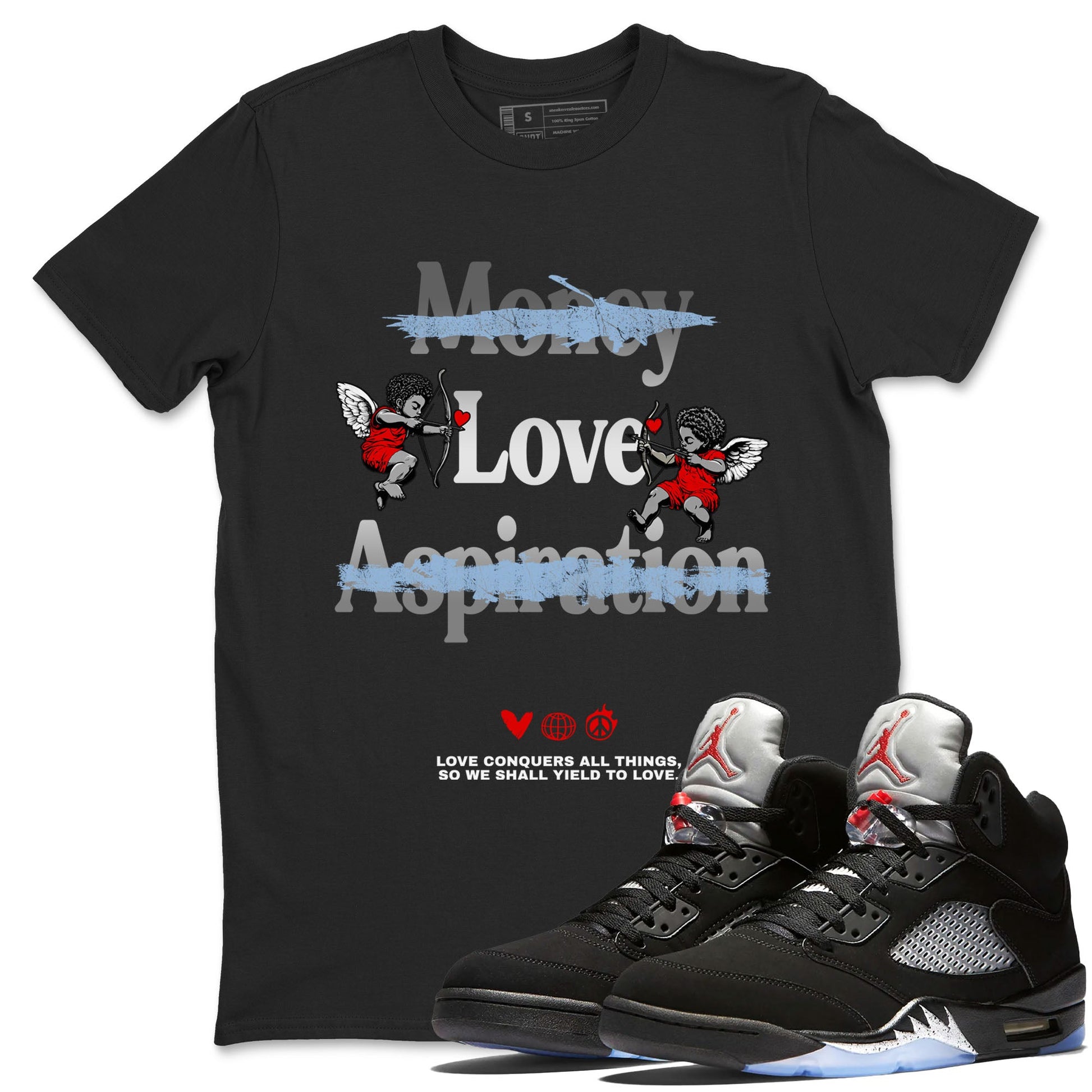 AJ5 Reimagined shirts to match jordans Love Conquers All Things best t shirts to wear with jordans Air Jordan 5 Retro OG Reimagined match shoes to clothes SNRT Sneaker Tees unisex cotton Black 1 shirts