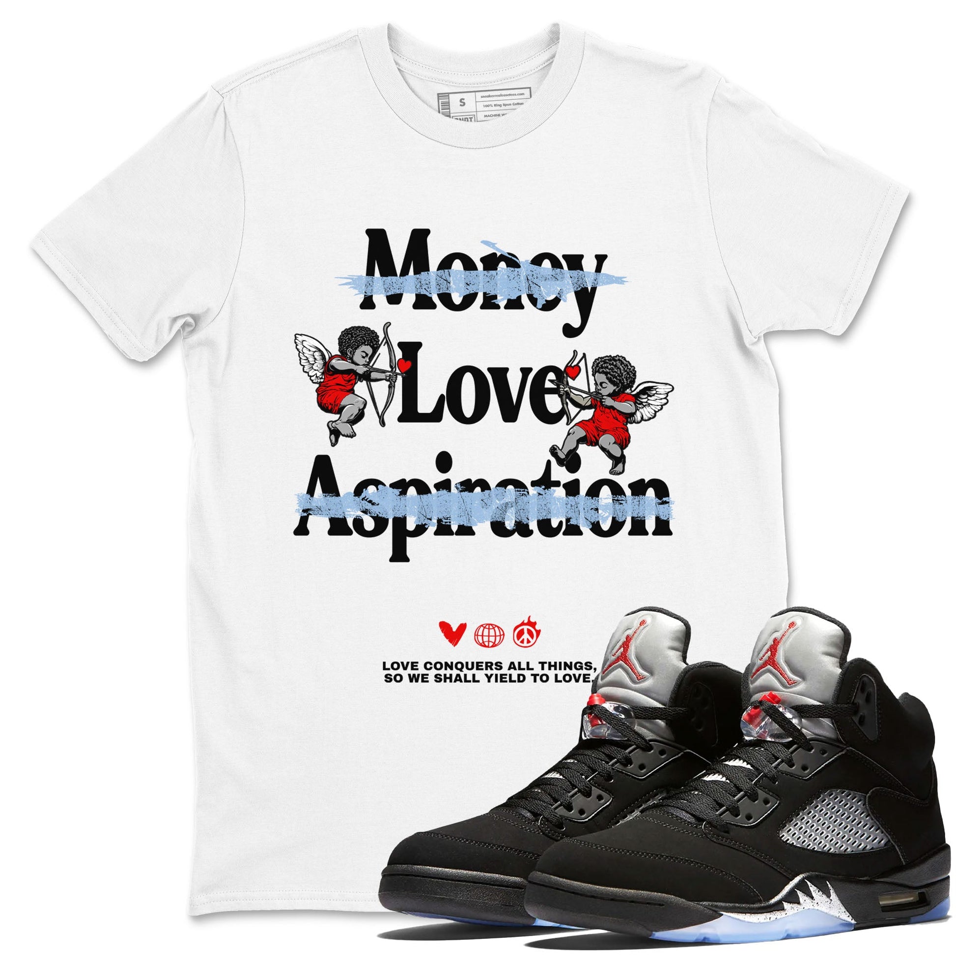 AJ5 Reimagined shirts to match jordans Love Conquers All Things best t shirts to wear with jordans Air Jordan 5 Retro OG Reimagined match shoes to clothes SNRT Sneaker Tees unisex cotton White 1 shirts