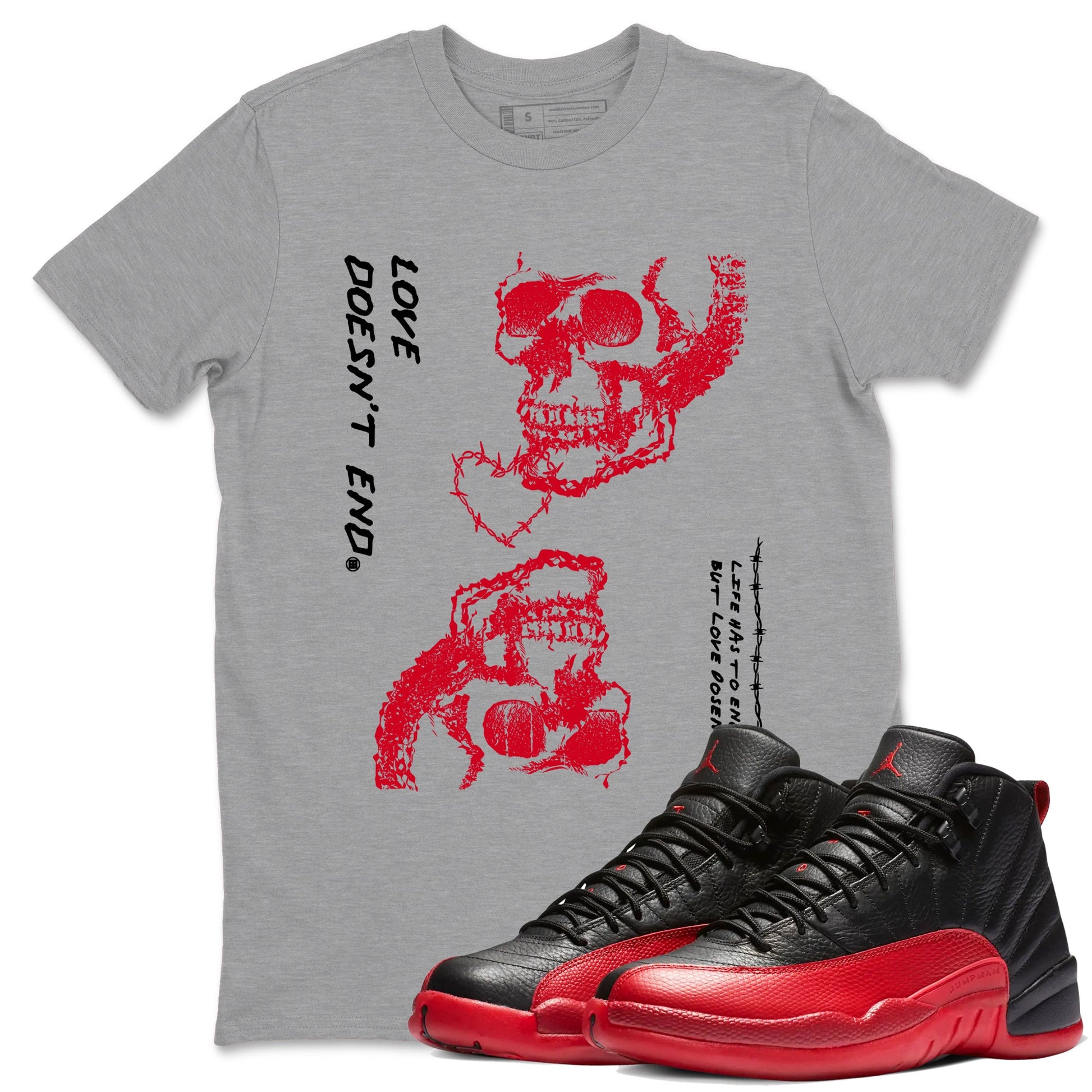 12s Flu Game shirts to match jordans Love Doesn't End best t shirts to wear with jordans AJ12 Retro Flu Game match shoes to clothes SNRT Sneaker Tees unisex cotton Heather Grey 1 shirts