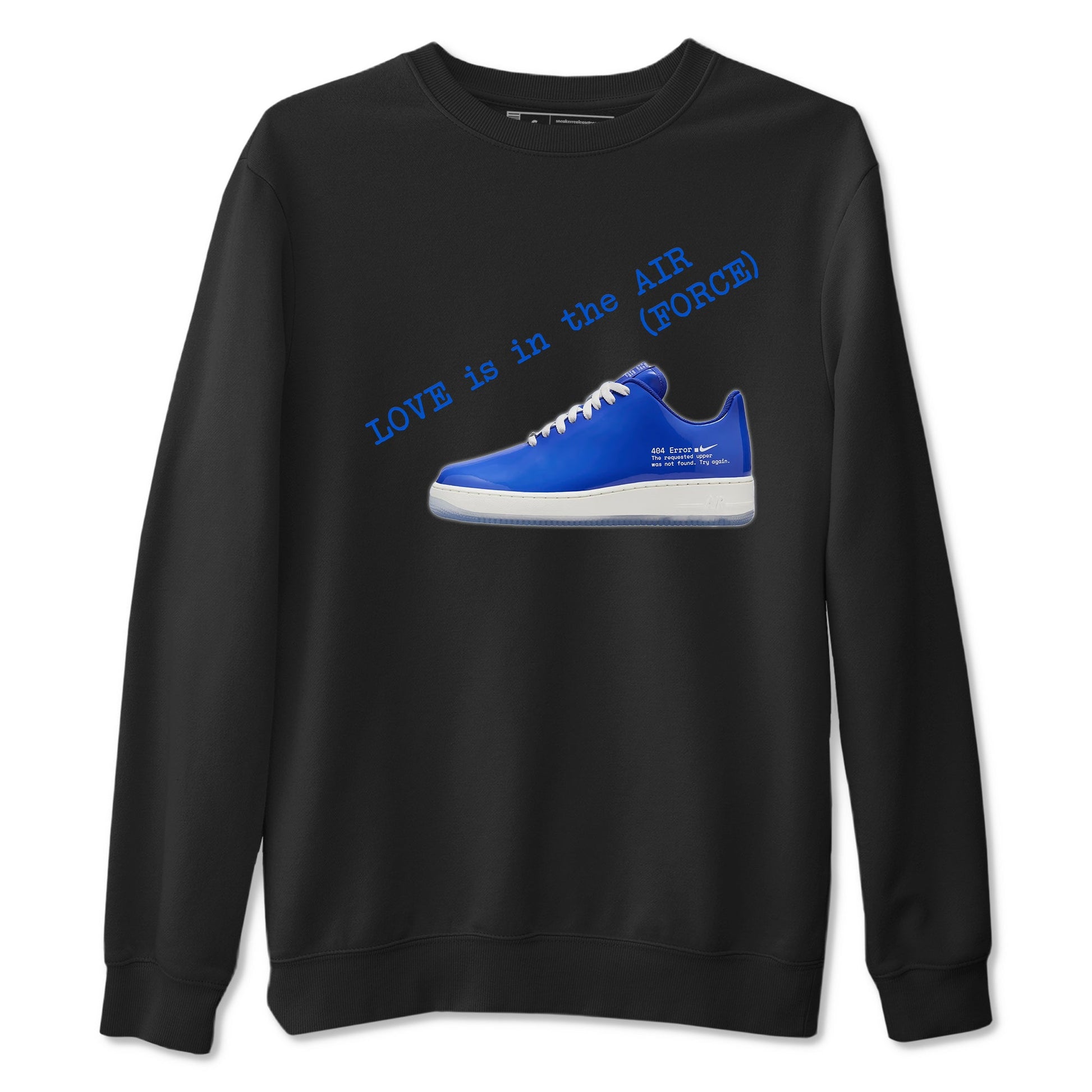 Air Force 1 404 Error shirt to match jordans Love Is In The Air sneaker tees Air Force 1 404 Error SNRT Sneaker Release Tees unisex cotton Black 2 crew neck shirt