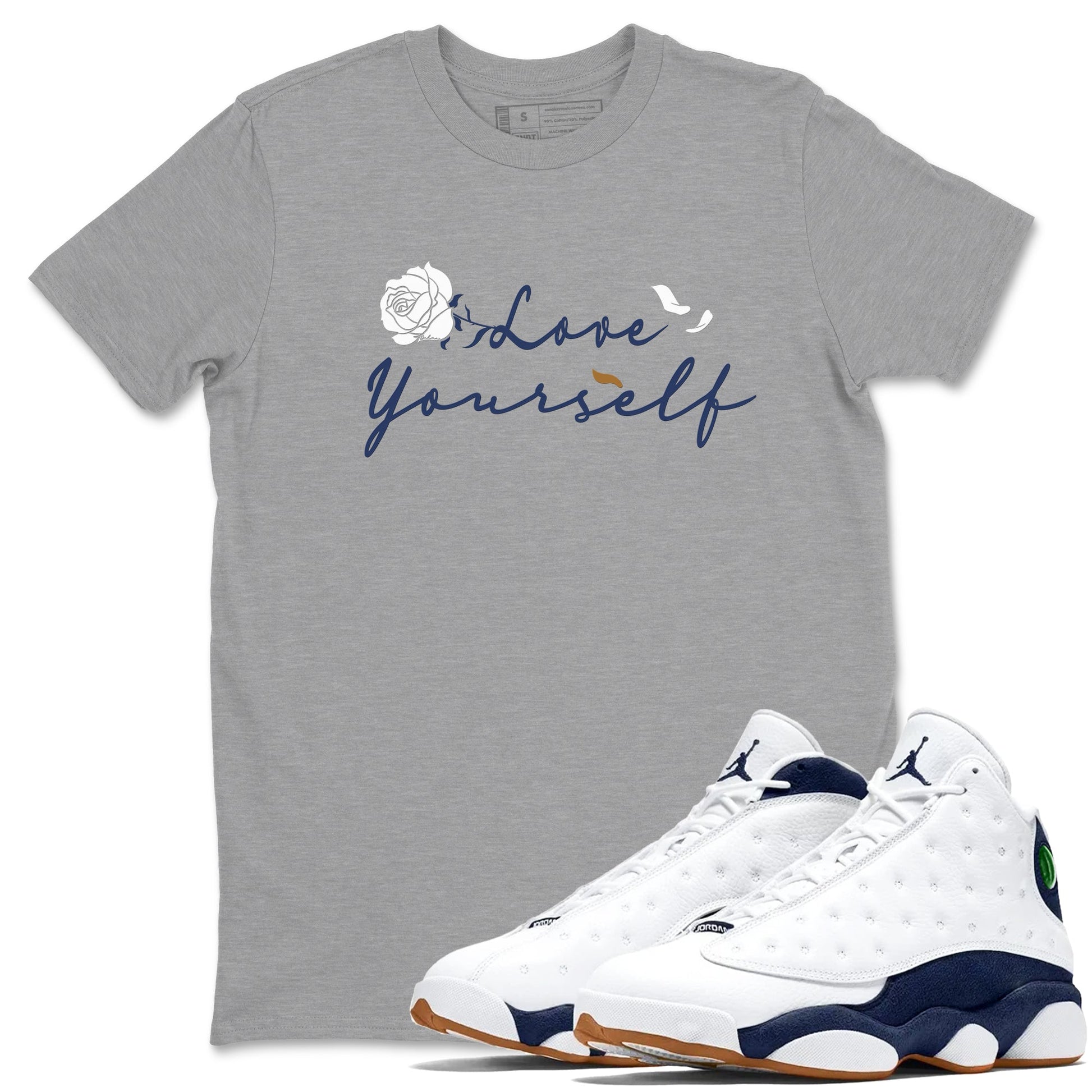 13s Midnight Navy shirts to match jordans Love Yourself sneaker match tees Air Jordan 13 Midnight Navy SNRT Sneaker Release Tees unisex cotton Heather Grey 1 crew neck shirts