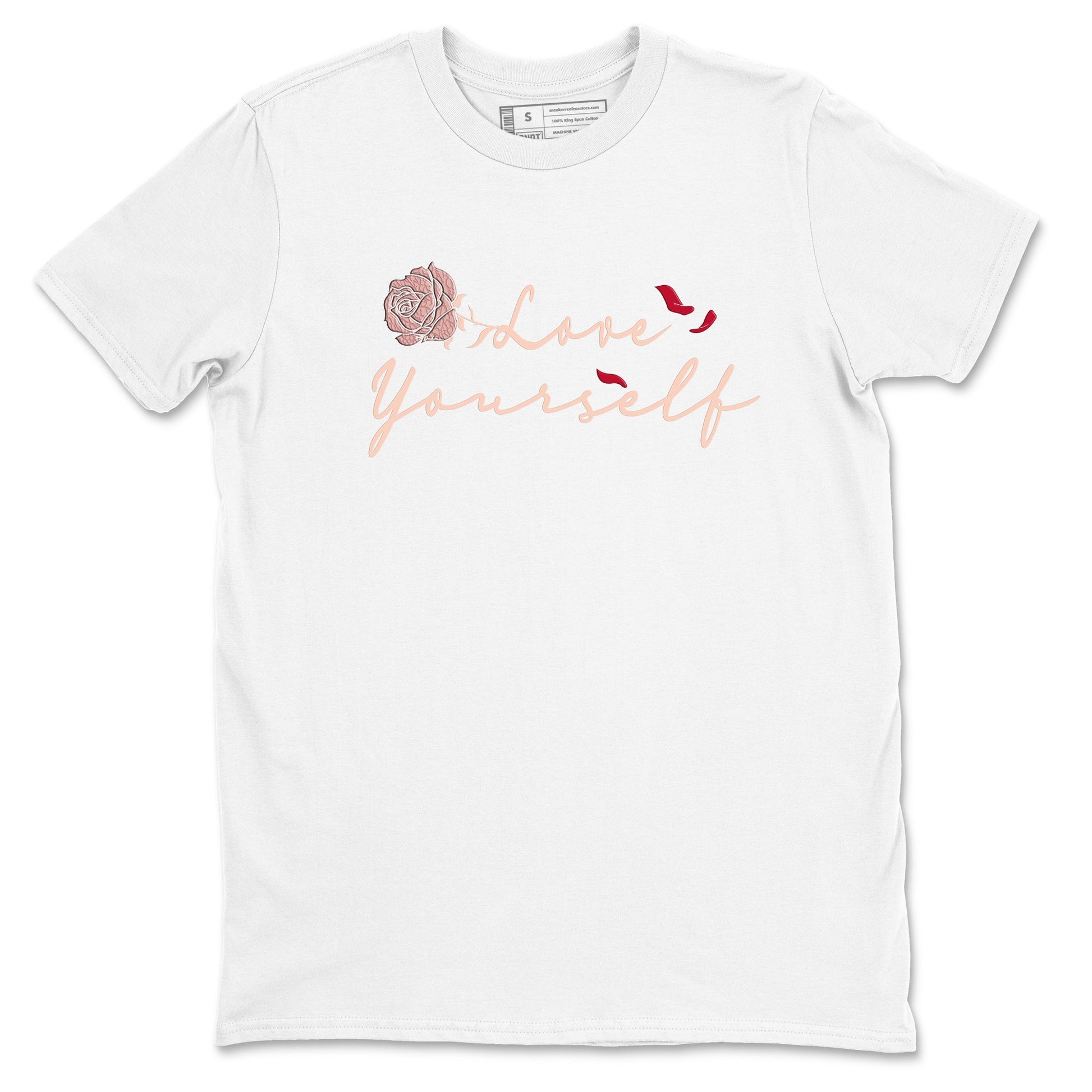 Air Jordan 3 Valentine's Day shirts to match jordans Love Yourself graphic tee Valentines Day best t-shirts to wear with jordans SNRT Sneaker Tees unisex cotton White 2 shirts