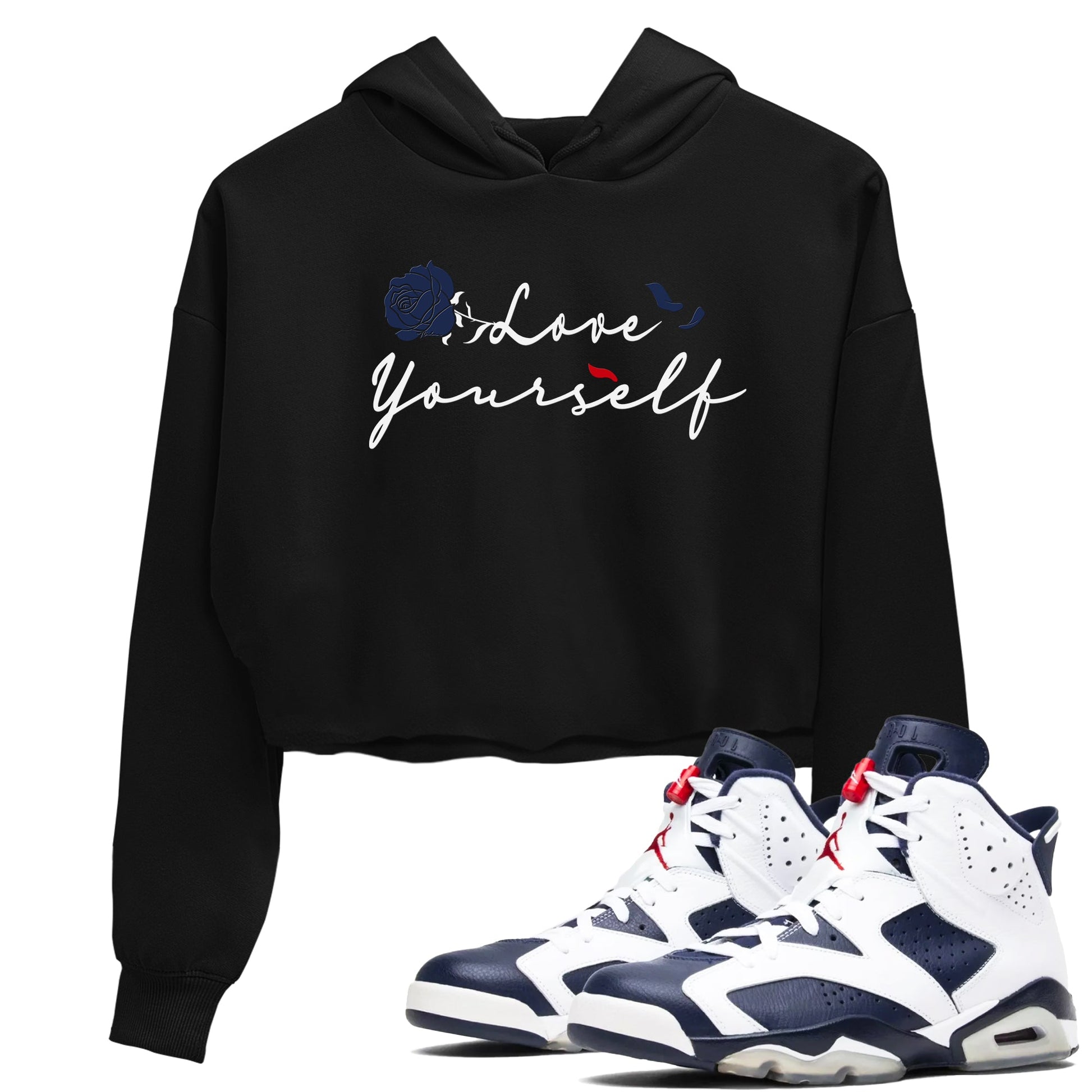 6s White And Midnight Navy shirts to match jordans Love Yourself sneaker match tees Air Jordan 6 White And Midnight Navy SNRT Sneaker Release Tees unisex cotton Black 1 Crop Shirts