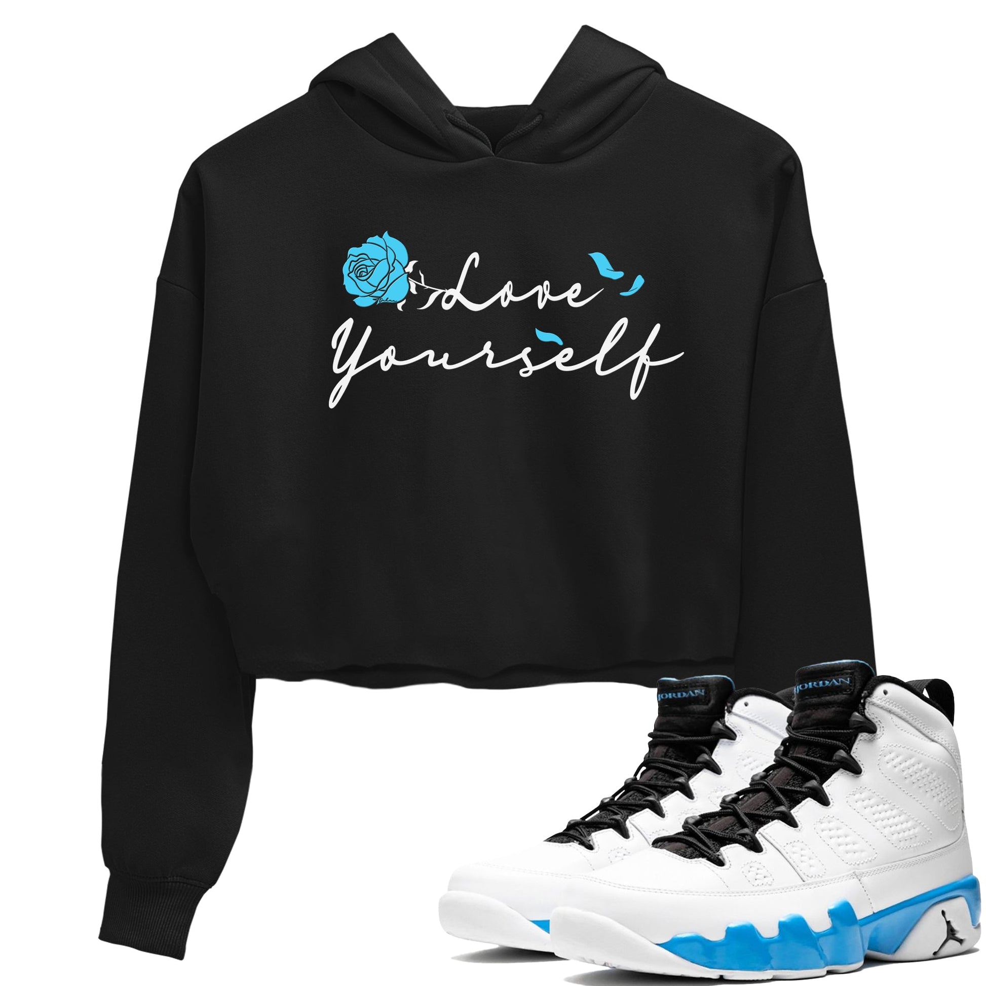AJ9 Powder Blue shirt to match jordans Love Yourself sneaker tees Air Jordan 9 Powder Blue SNRT Sneaker Release Tees Black 1 crop length shirt