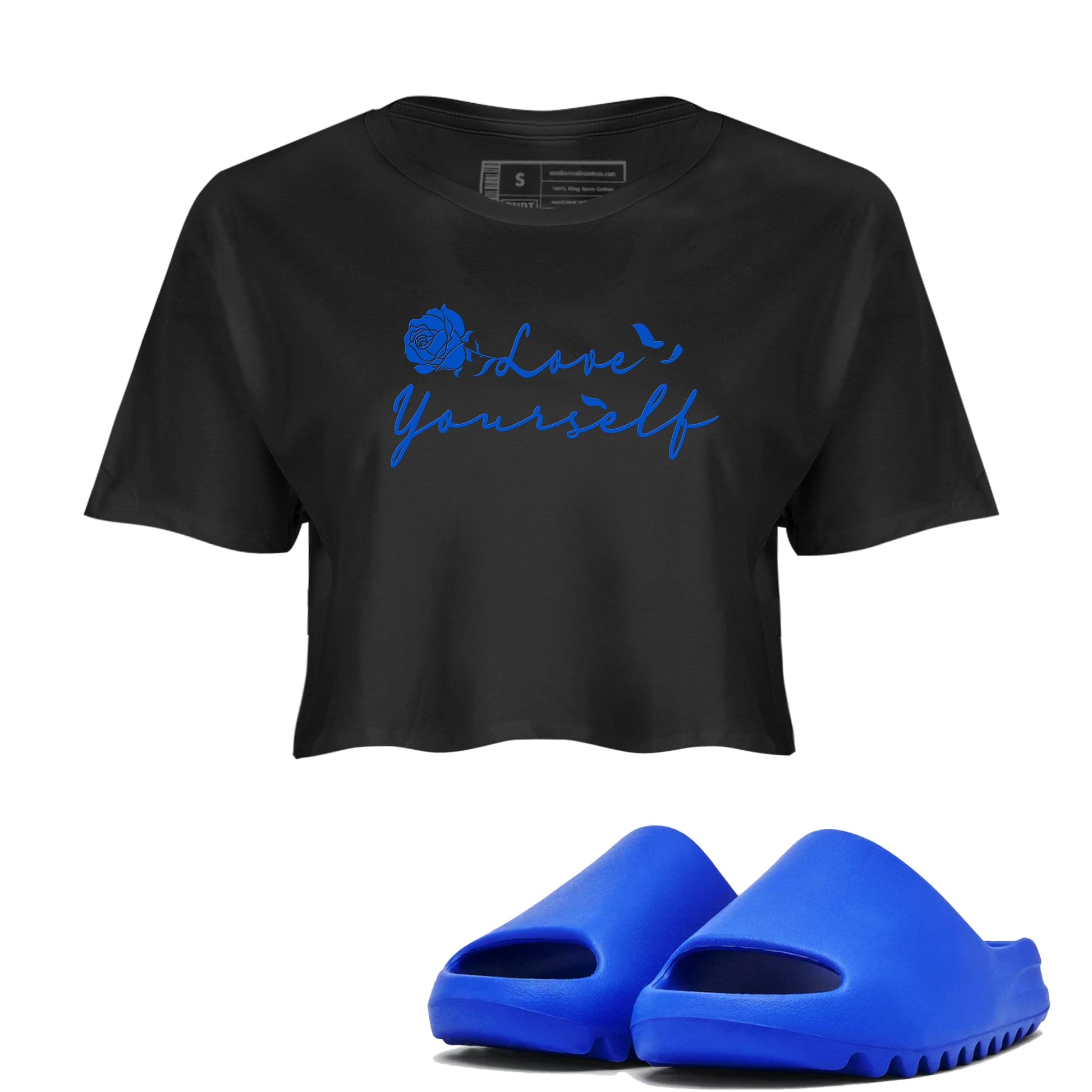 Yeezy Slide Azure shirts to match jordans Love Yourself sneaker match tees Yeezy Slide Azure SNRT Sneaker Tees streetwear brand Black 1 crop tee