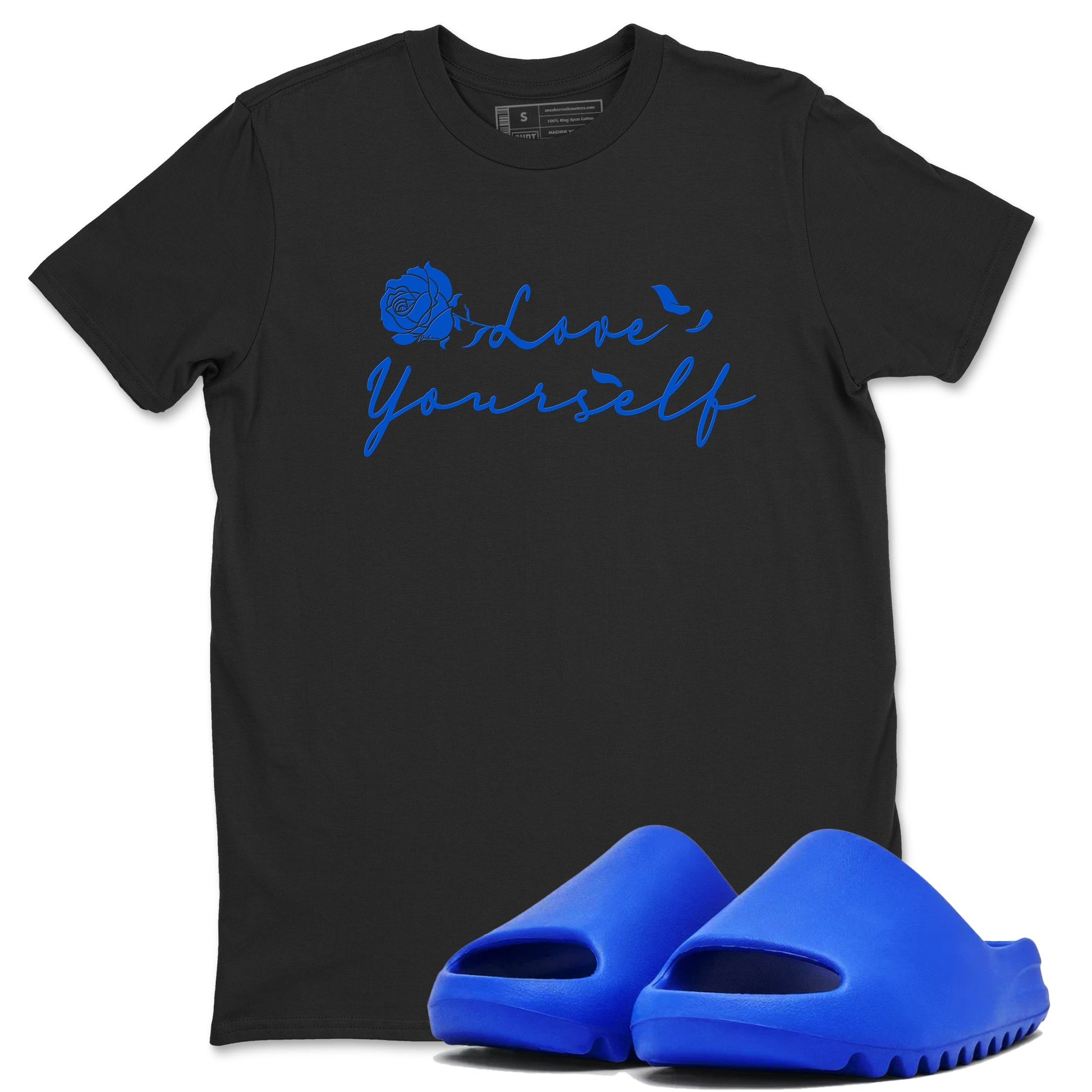 Yeezy Slide Azure shirts to match jordans Love Yourself sneaker match tees Yeezy Slide Azure SNRT Sneaker Tees streetwear brand Black 1 unisex cotton tee