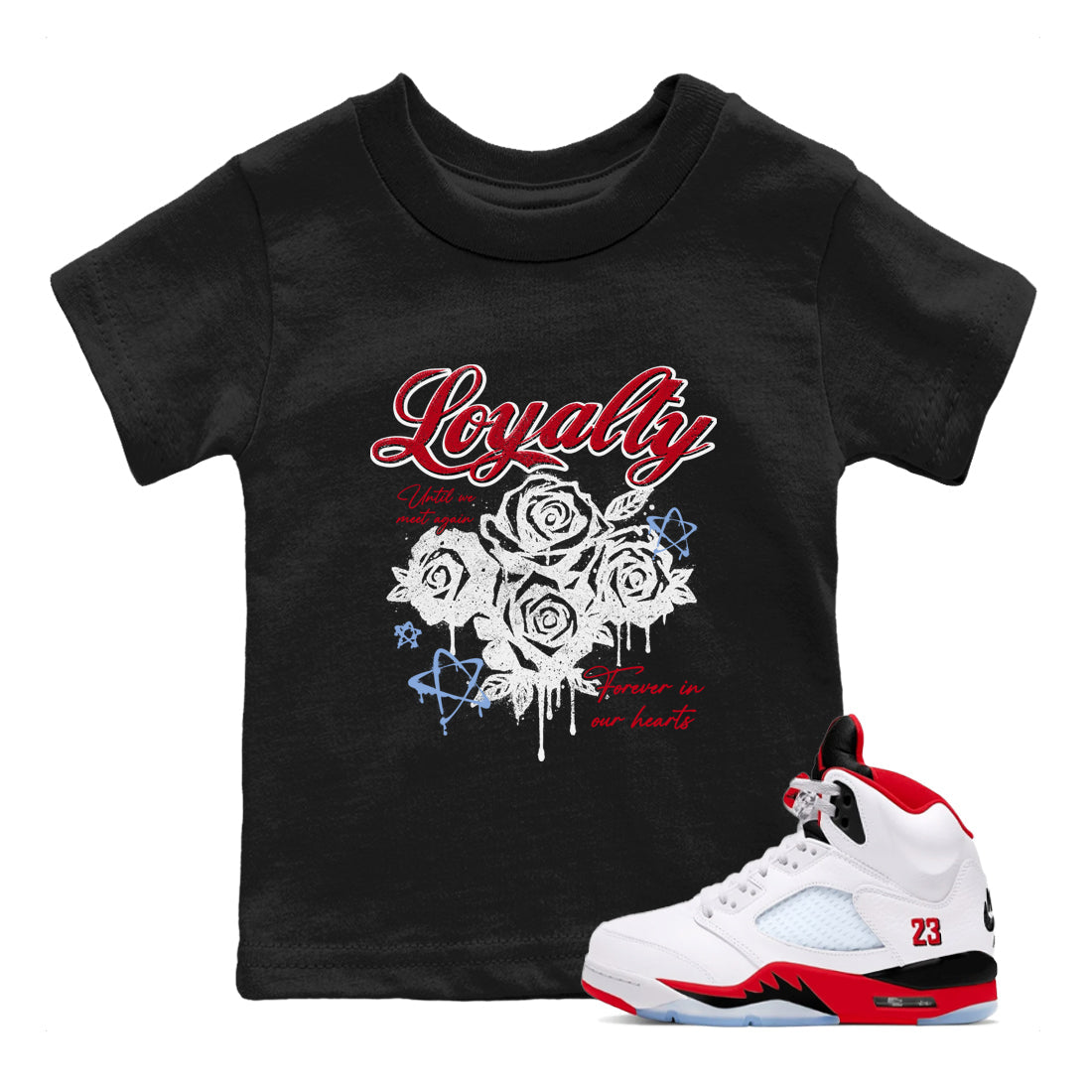 Sneaker match tees – Sneaker Tees To Match Air Jordan 5 Fire Red Shoes – Loyalty Kids T-Shirt Black 1