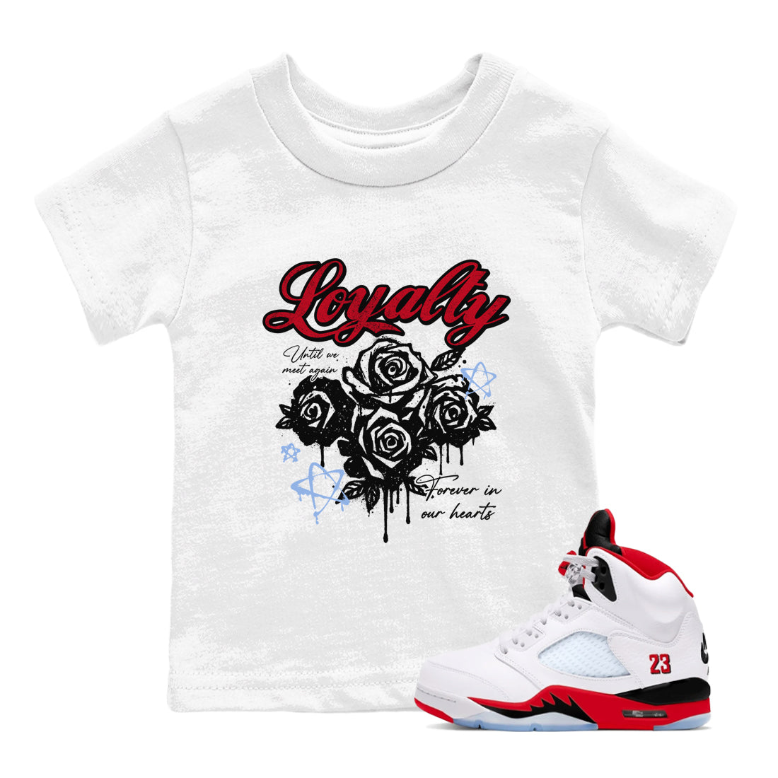 Sneaker match tees – Sneaker Tees To Match Air Jordan 5 Fire Red Shoes – Loyalty Kids T-Shirt White 1
