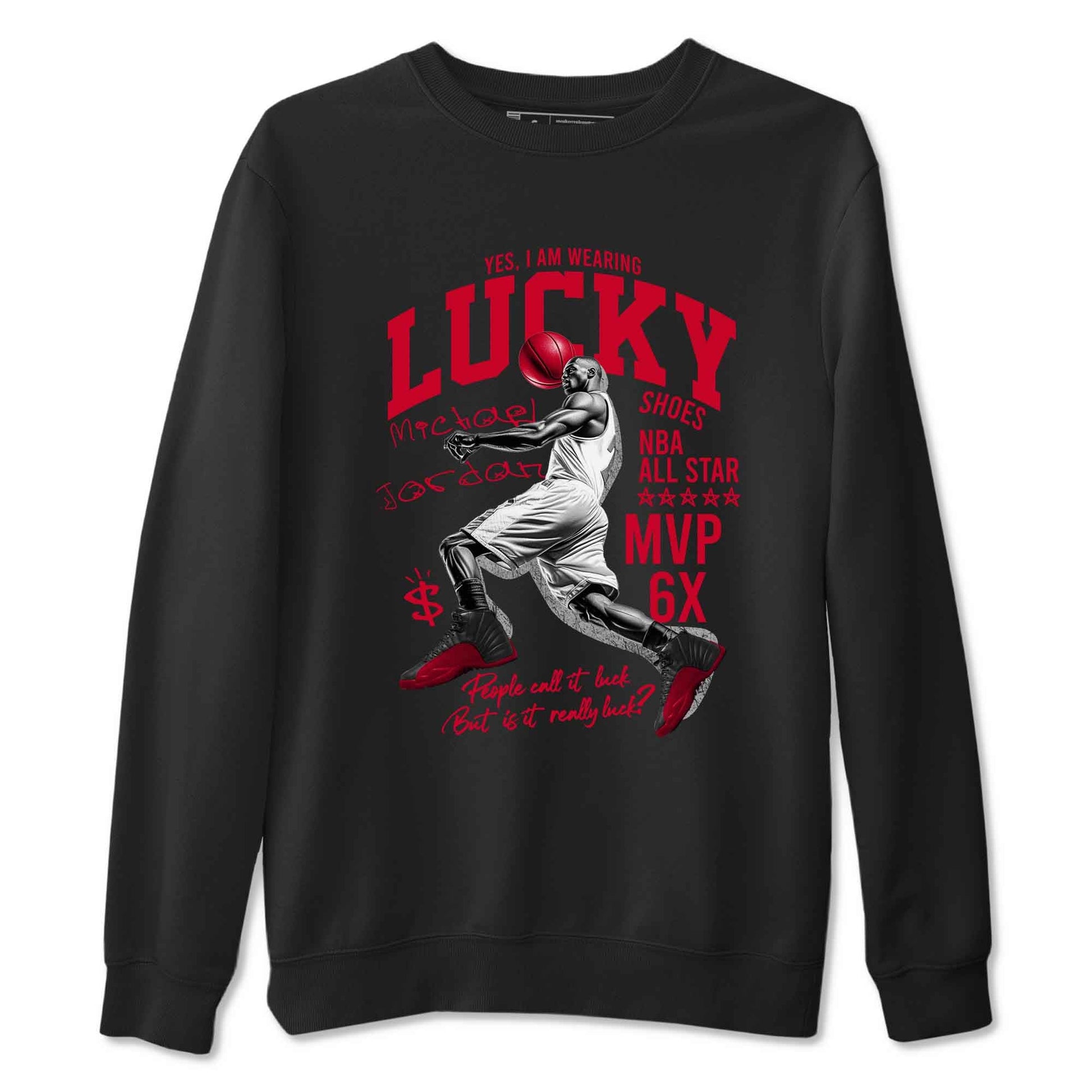 12s Flu Game shirts to match jordans Lucky Player best t shirts to wear with jordans Air Jordan 12 Retro Flu Black and Varsity Red match shoes to clothes SNRT Sneaker Tees unisex cotton Black 2 shirts