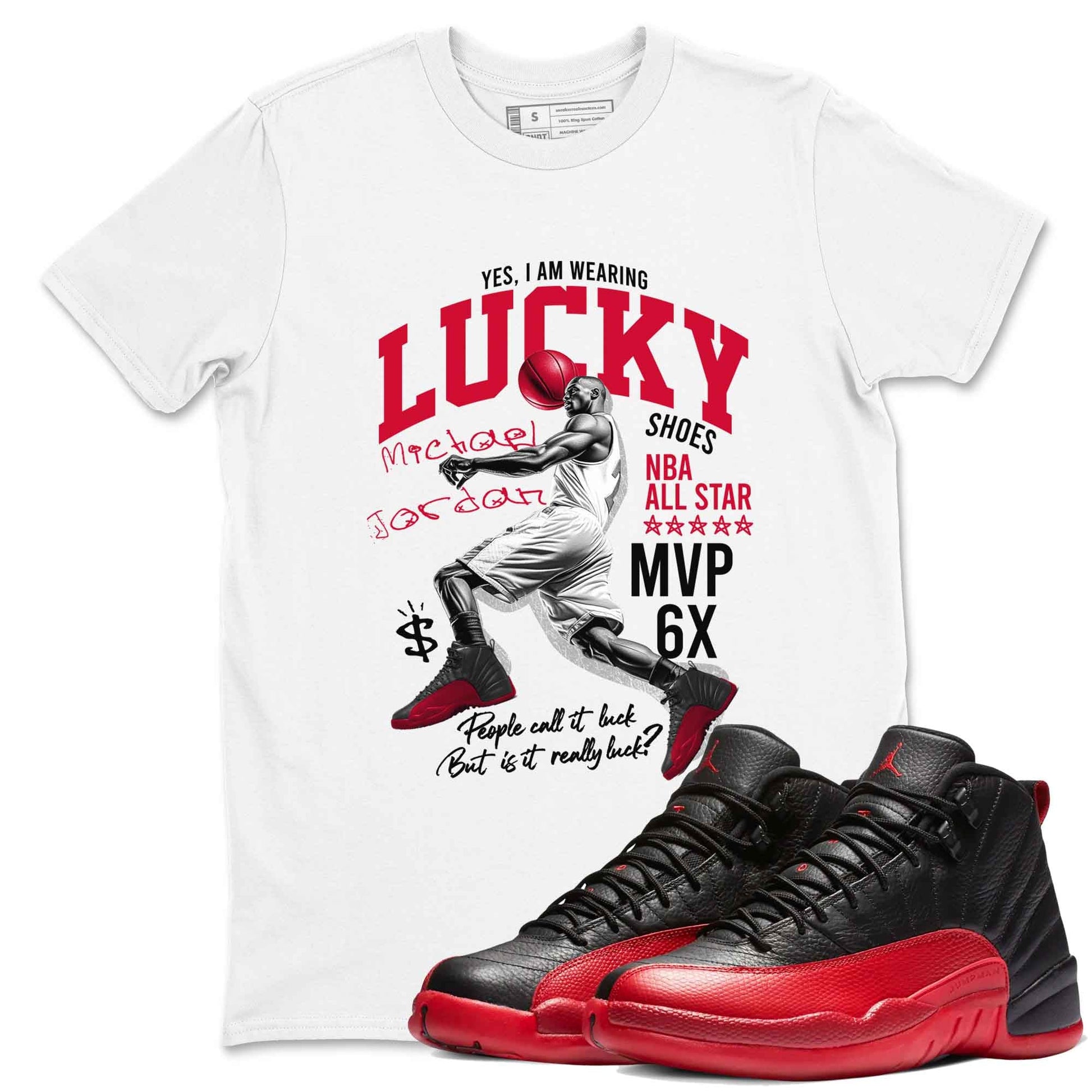 12s Flu Game shirts to match jordans Lucky Player best t shirts to wear with jordans Air Jordan 12 Retro Flu Black and Varsity Red match shoes to clothes SNRT Sneaker Tees unisex cotton White 1 shirts