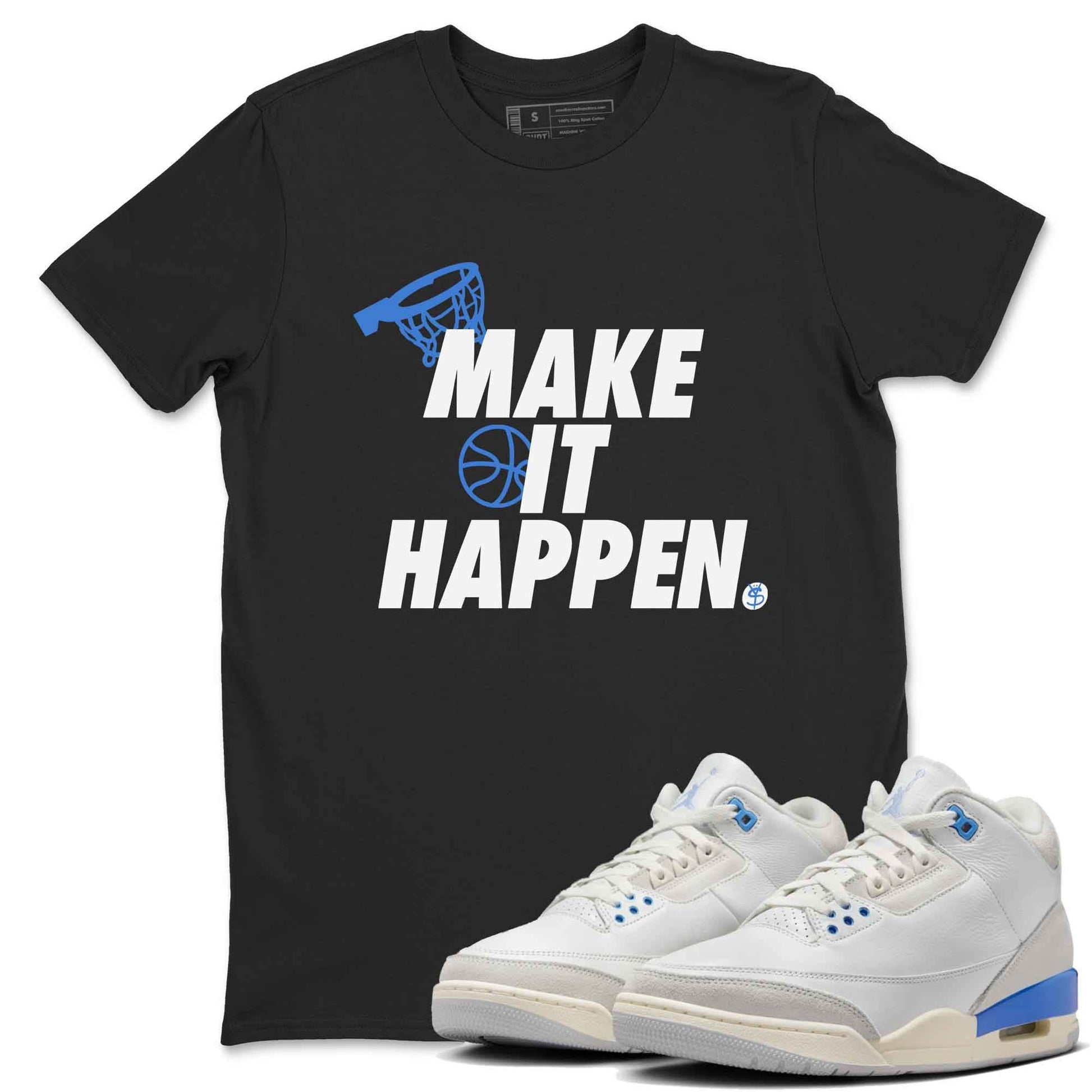 3s Lucky Shorts shirts to match jordans Make It Happen best t shirts to wear with jordans Air Jordan 3 Lucky Shorts match shoes to clothes SNRT Sneaker Tees unisex cotton Black 1 shirts