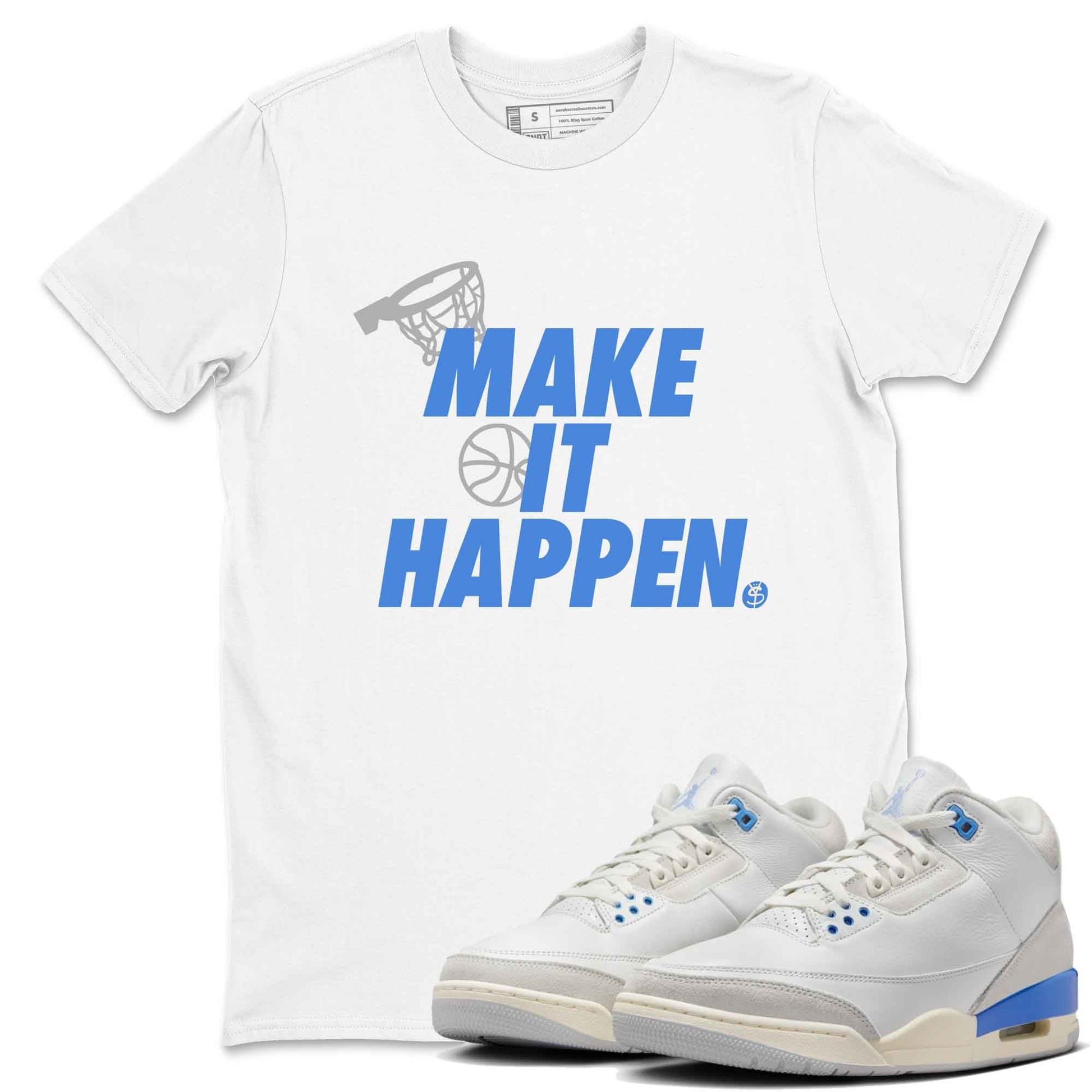 3s Lucky Shorts shirts to match jordans Make It Happen best t shirts to wear with jordans Air Jordan 3 Lucky Shorts match shoes to clothes SNRT Sneaker Tees unisex cotton White 1 shirts