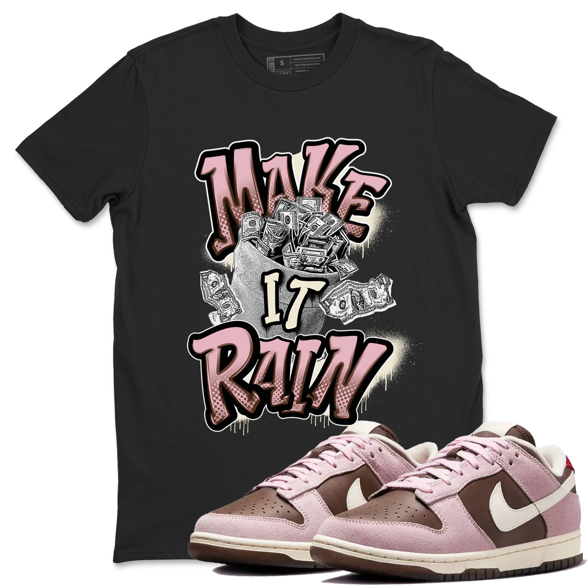 Dunk Cacao Wow And Pink Foam shirts to match jordans Make It Rain Money sneaker match tees Dunk Cacao Wow And Pink Foam SNRT Sneaker Tees streetwear brand Black 1 unisex cotton tee