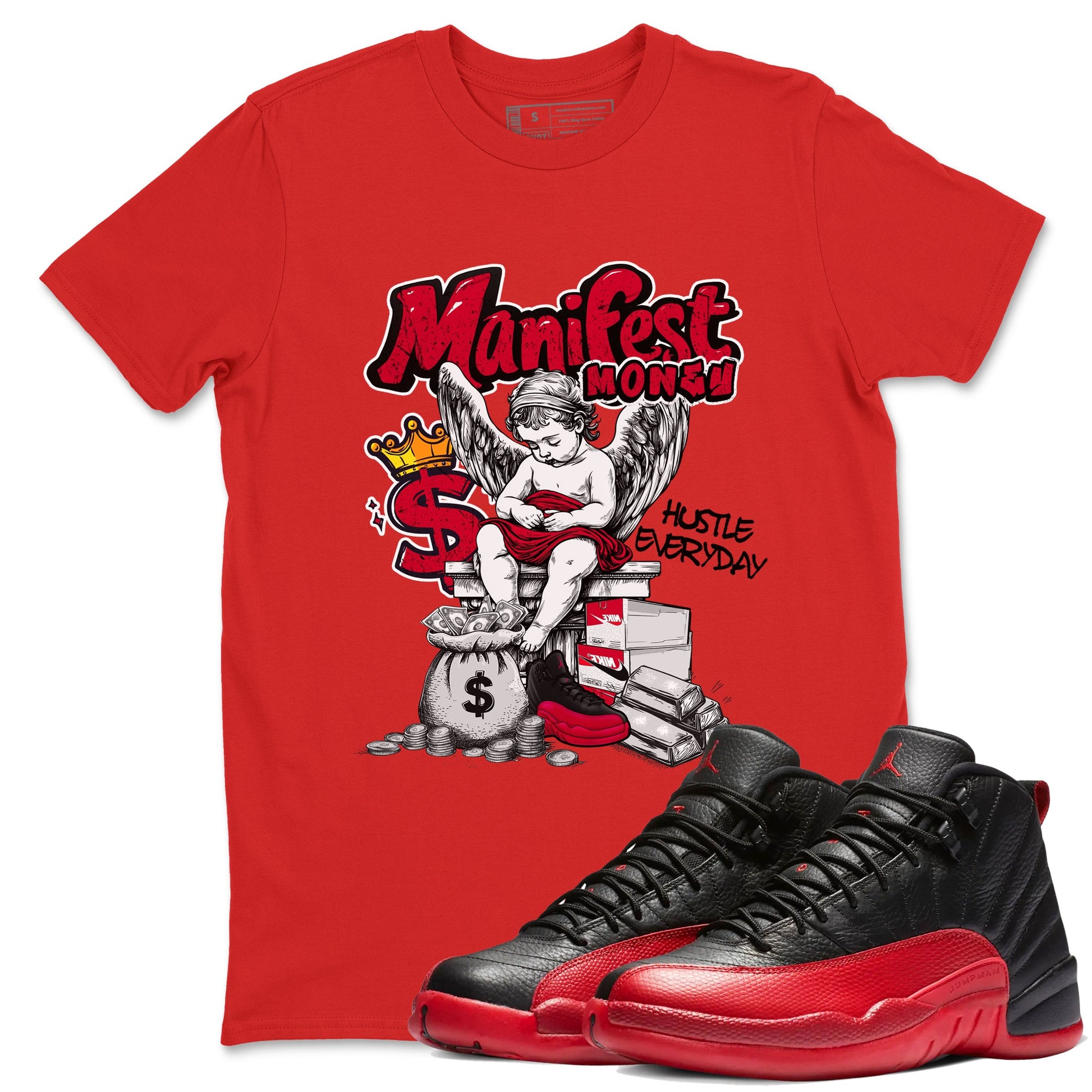 12s Retro Flu Game shirts to match jordans Manifest Money best t shirts to wear with jordans Air Jordan 12 Black and Varsity Red match shoes to clothes SNRT Sneaker Tees unisex cotton Red 1 shirts
