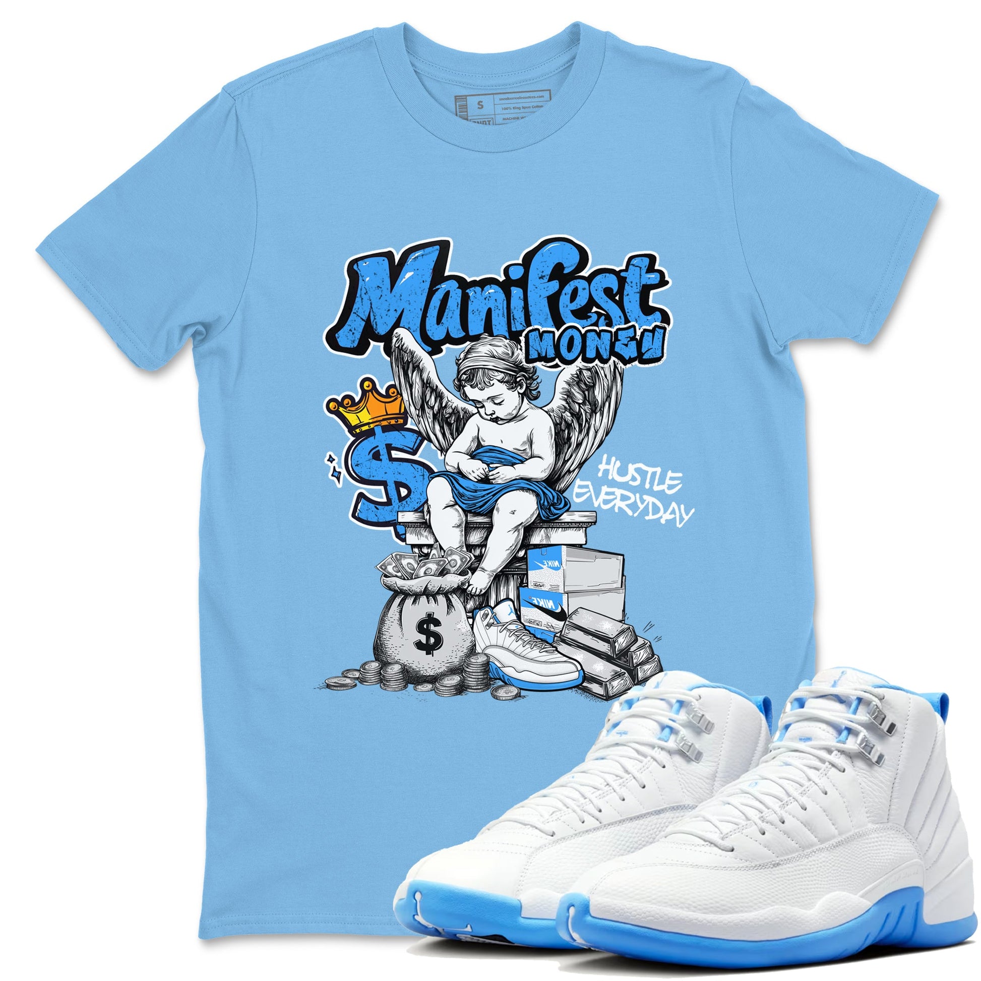 Manifest Money sneaker match t-shirt styled to complete your fit with the Air Jordan 12 White and University Blue sneakers, shown in Carolina Blue 1.