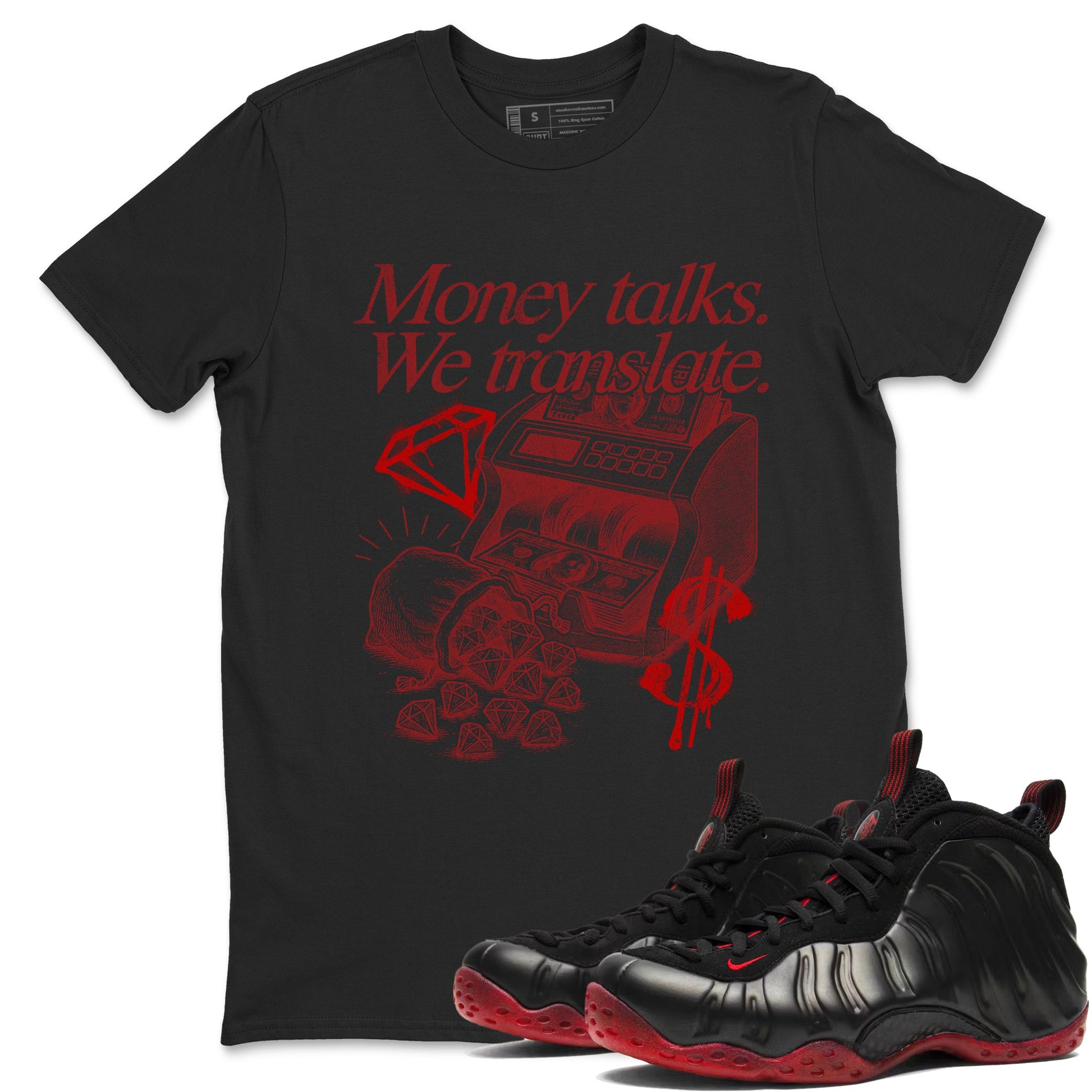 Sneaker match tees – Sneaker Tees To Match Air Foamposite Cough Drop Shoes – Money Talks We Translate Tee Black 1