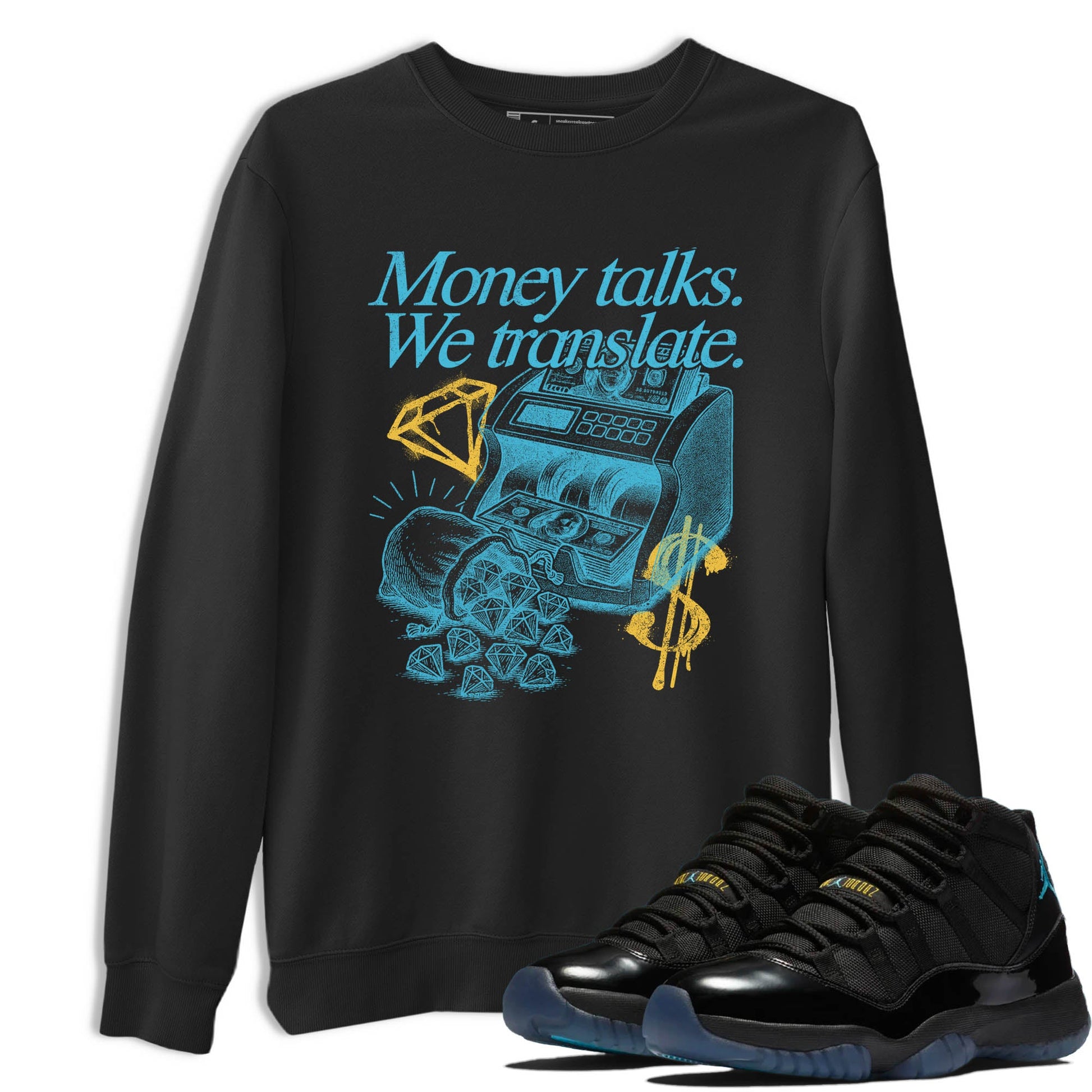 Sneaker Threads – Sneaker Tees To Match Air Jordan 11 Retro Gamma – Money Talks We Translate Graphic Tee Black 1. Perfect for Jordan releases 2025 colorways.