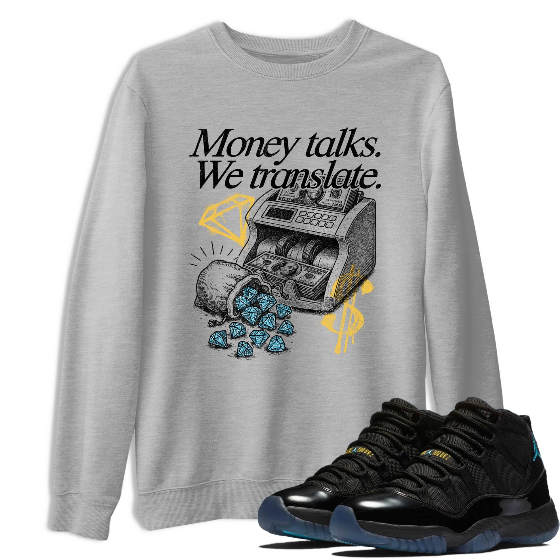 Sneaker Threads – Sneaker Tees To Match Air Jordan 11 Retro Gamma – Money Talks We Translate Graphic Tee Heather Grey 1. Perfect for Jordan releases 2025 colorways.
