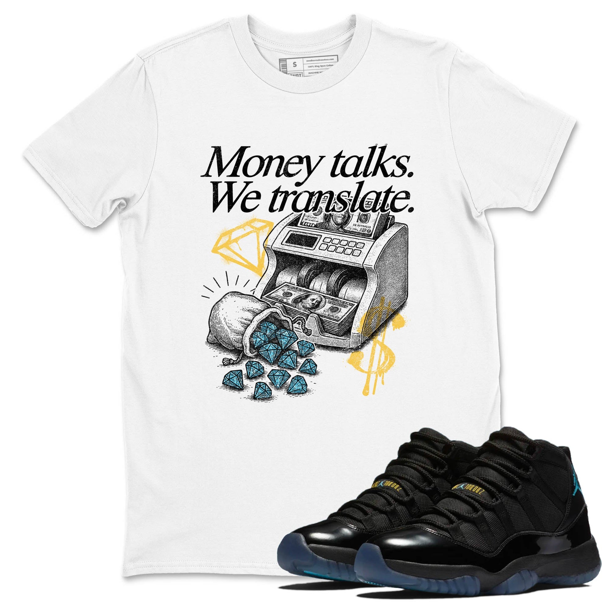 Sneaker Threads – Sneaker Tees To Match Air Jordan 11 Retro Gamma – Money Talks We Translate Graphic Tee White 1. Perfect for Jordan releases 2025 colorways.