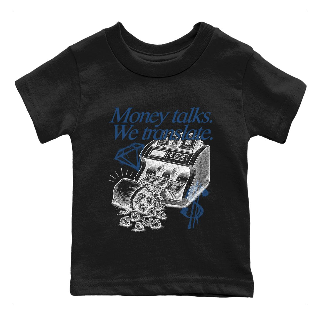 Sneaker match tees – Sneaker Tees To Match Air Jordan 12 French Blue Shoes – Money Talks We Translate Kids T-Shirt Black 2