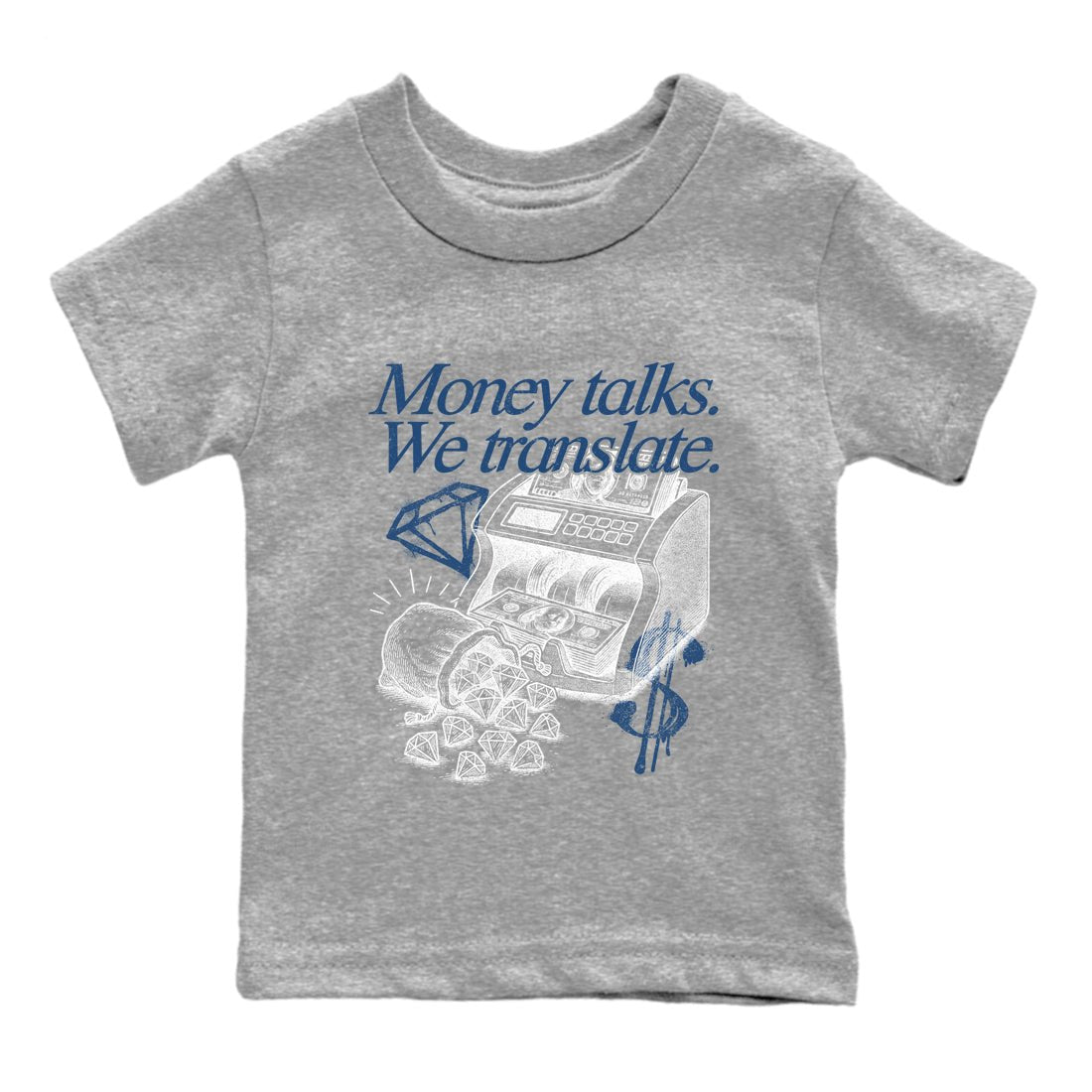 Sneaker match tees – Sneaker Tees To Match Air Jordan 12 French Blue Shoes – Money Talks We Translate Kids T-Shirt Heather Grey 2