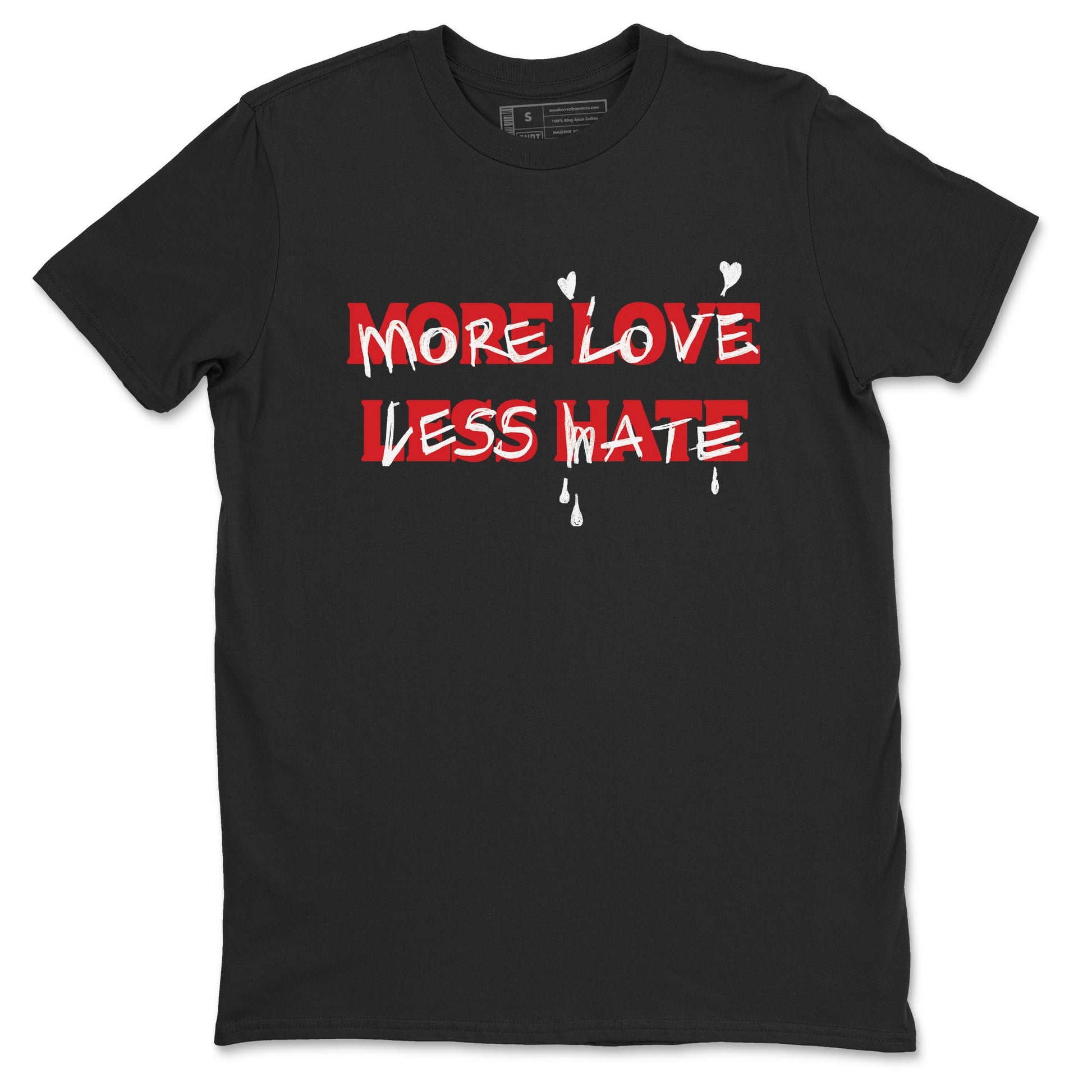 1s Black Toe Reimagined shirts to match jordans More Love Less Hate sneaker match tees Air Jordan 1 Black Toe Reimagined match shoes to clothes SNRT Sneaker Tees unisex cotton Black 2 shirts